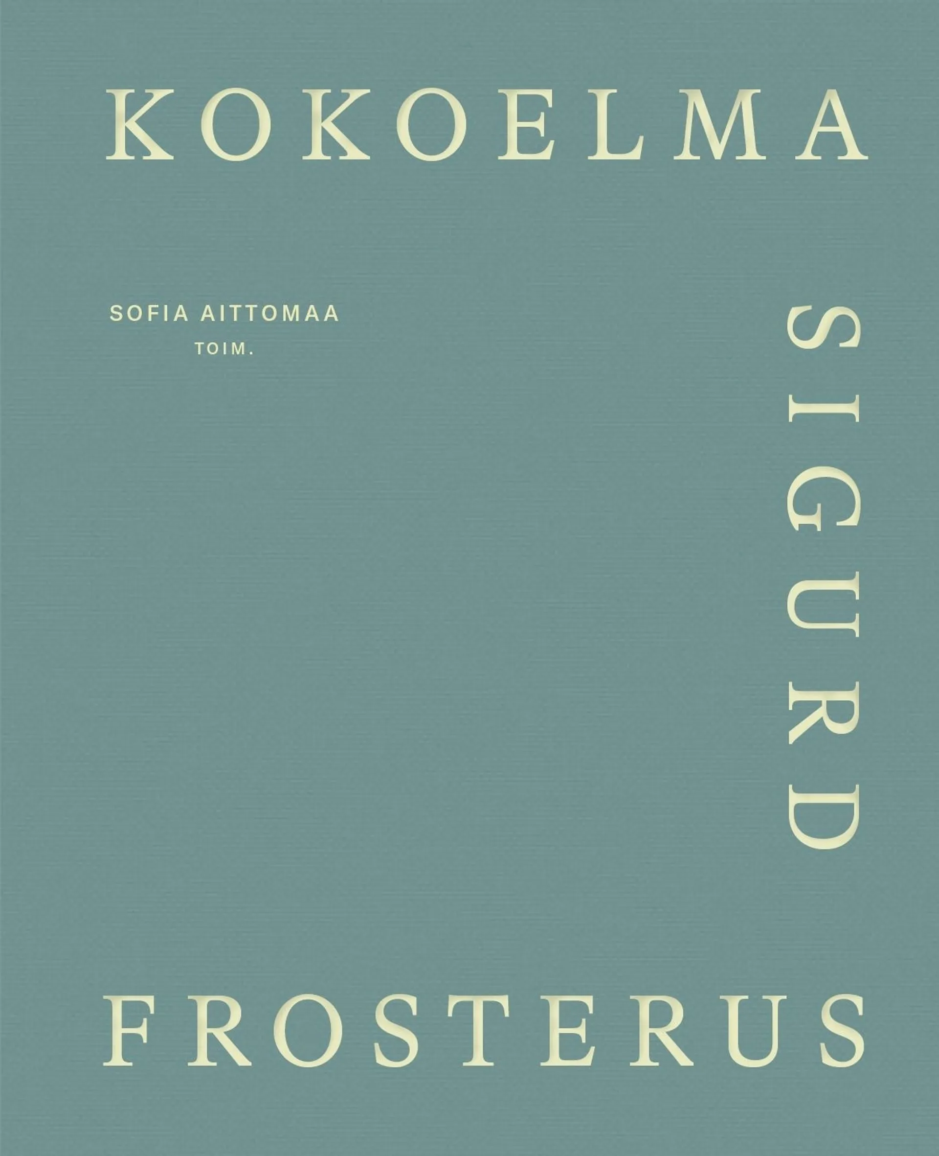 Aittomaa, Kokoelma Sigurd Frosterus