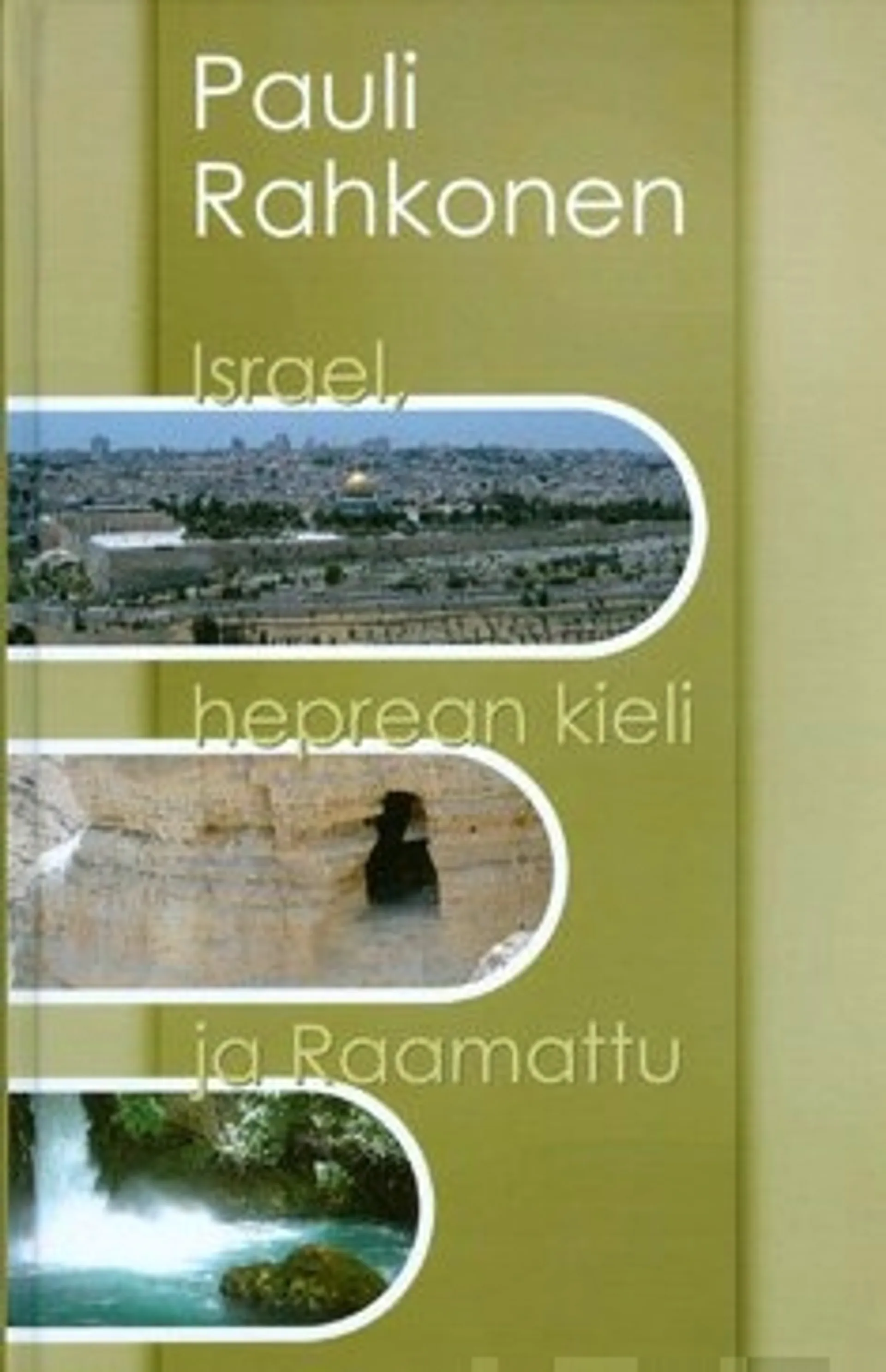 Israel, Heprean kieli ja Raamattu