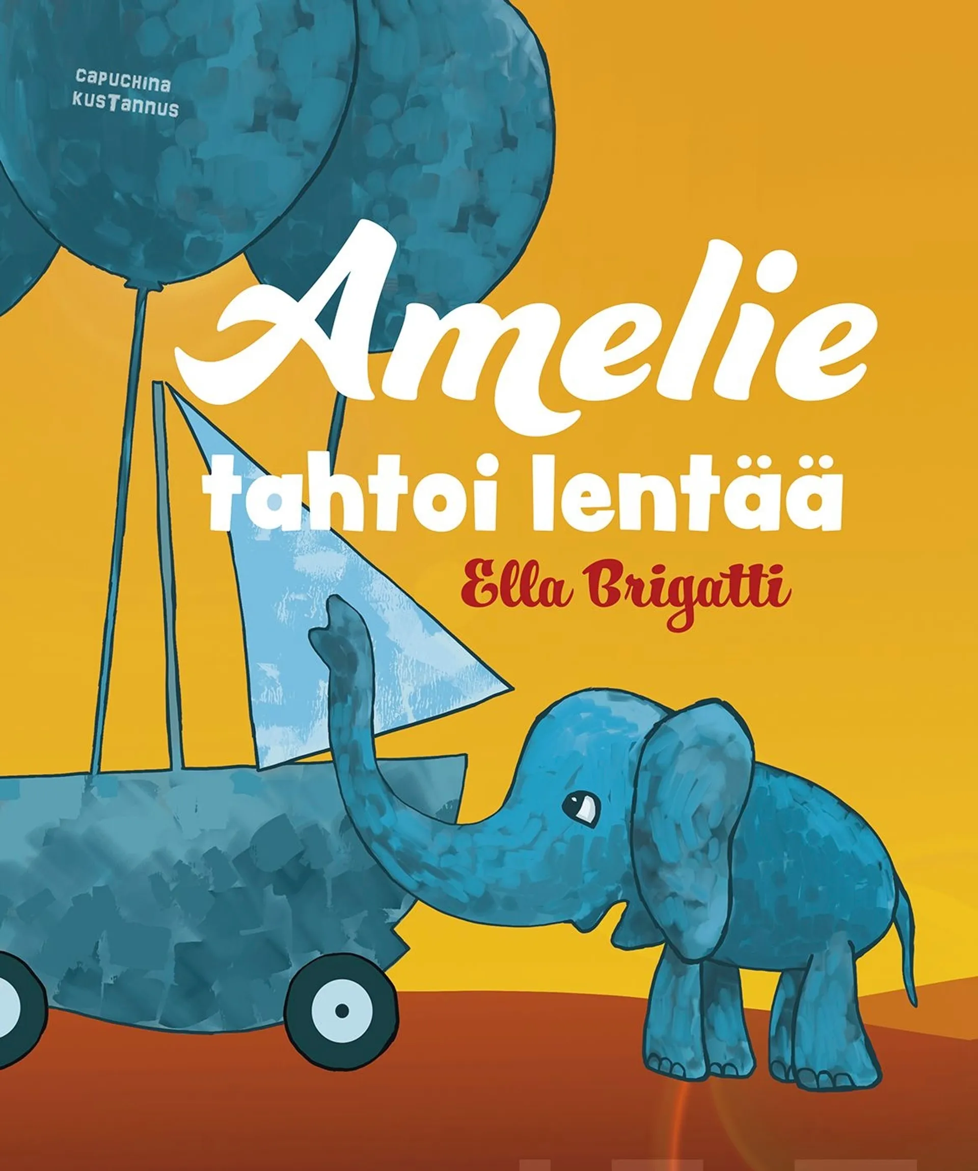 Brigatti, Amelie tahtoi lentää