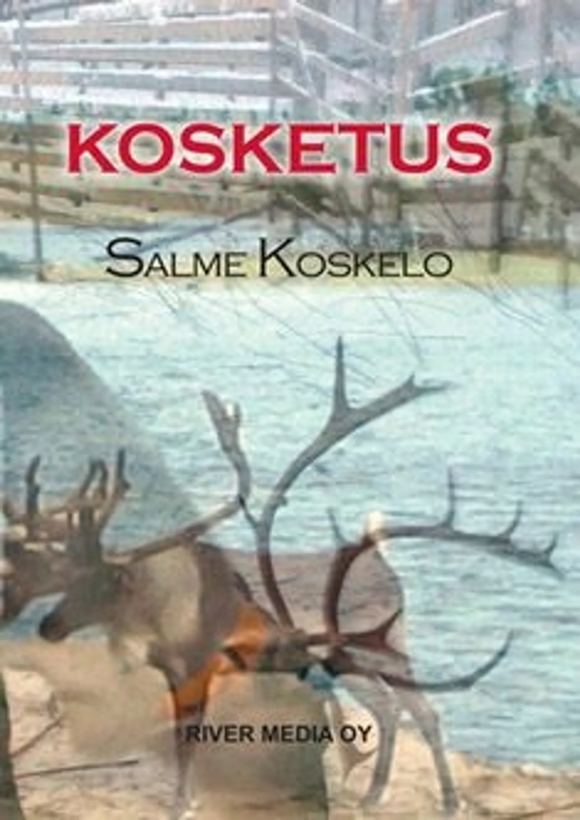 Koskelo, Kosketus