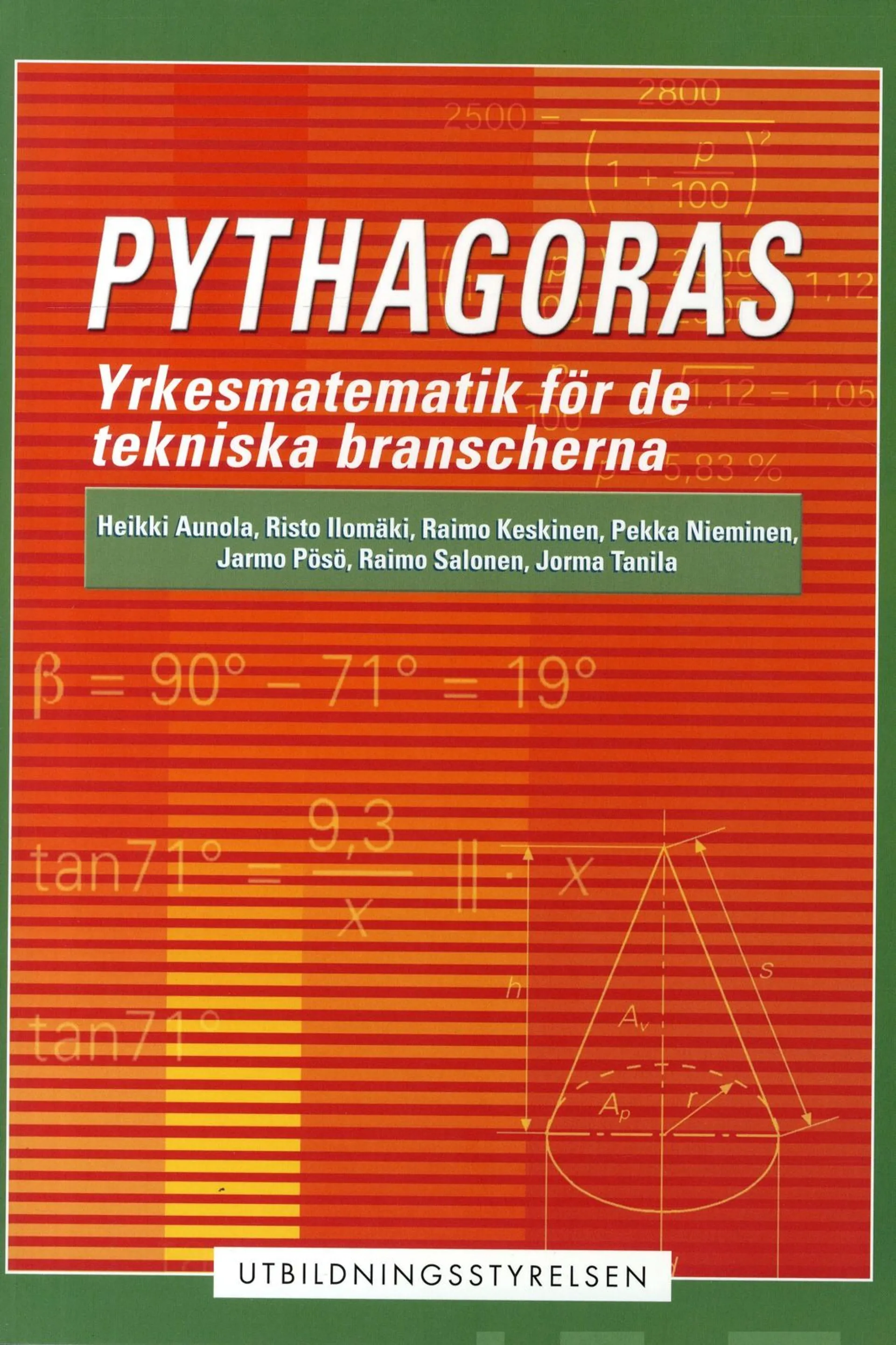 Aunola, Pythagoras - Yrkesmatematik för de tekniska branscherna