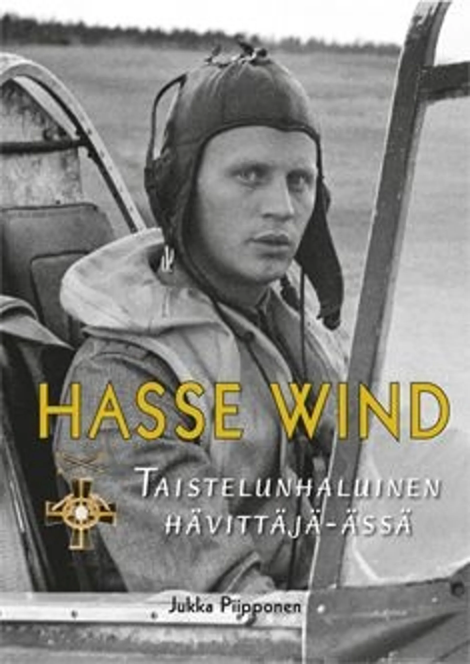 Piipponen, Hasse Wind - Taistelunhaluinen hävittäjä-ässä