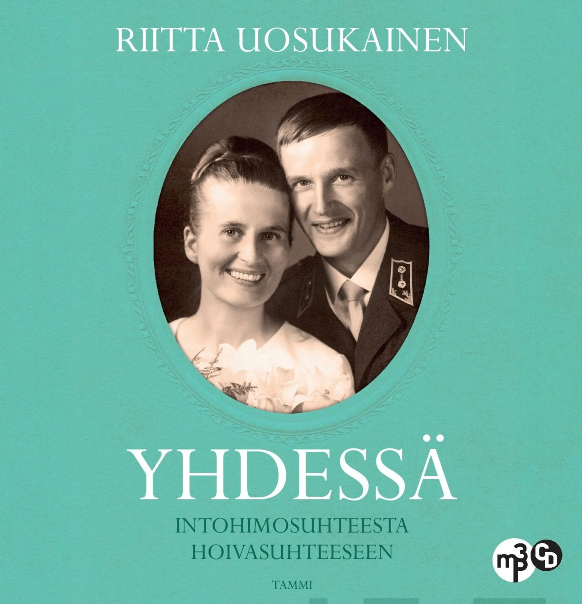 Uosukainen, Yhdessä - Intohimosuhteesta hoivasuhteesen