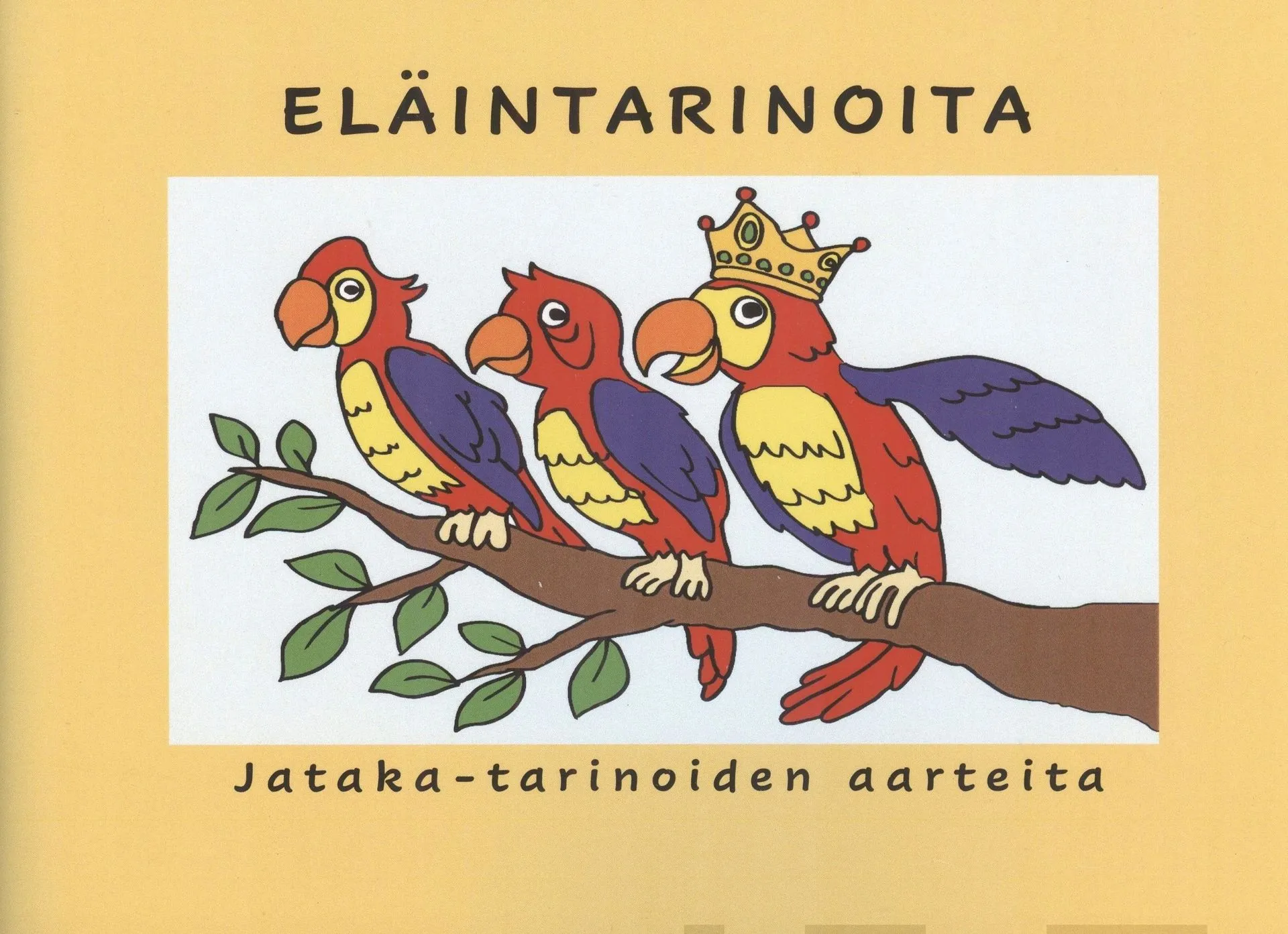 Vienonen, Eläintarinoita - Jataka-tarinoiden aarteita