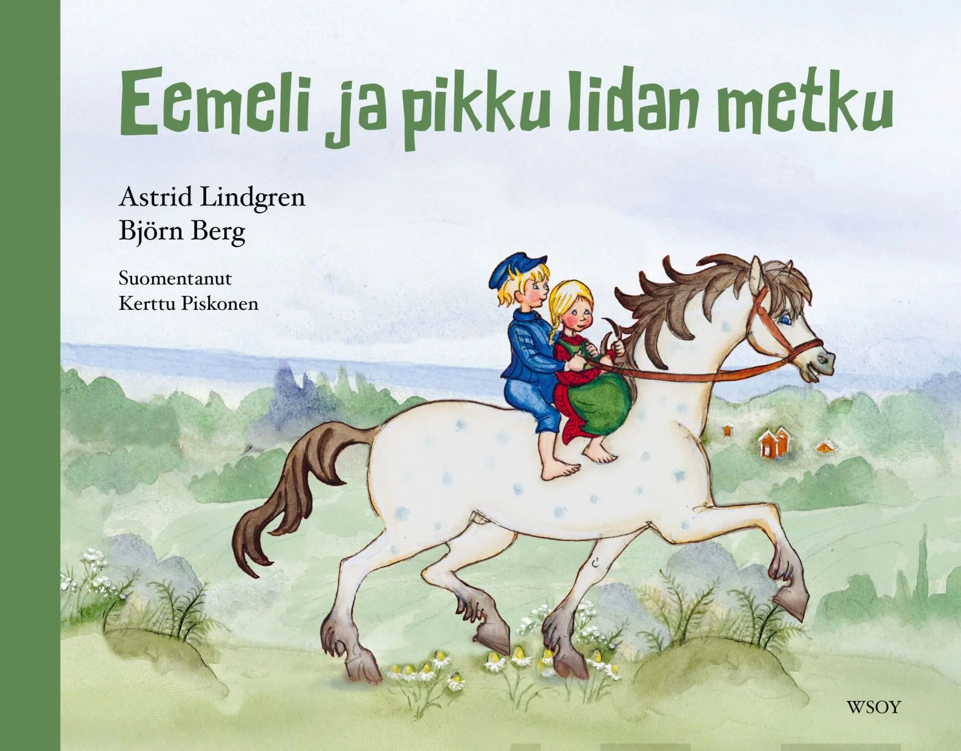 Lindgren, Eemeli ja pikku Iidan metku (uudistettu laitos)