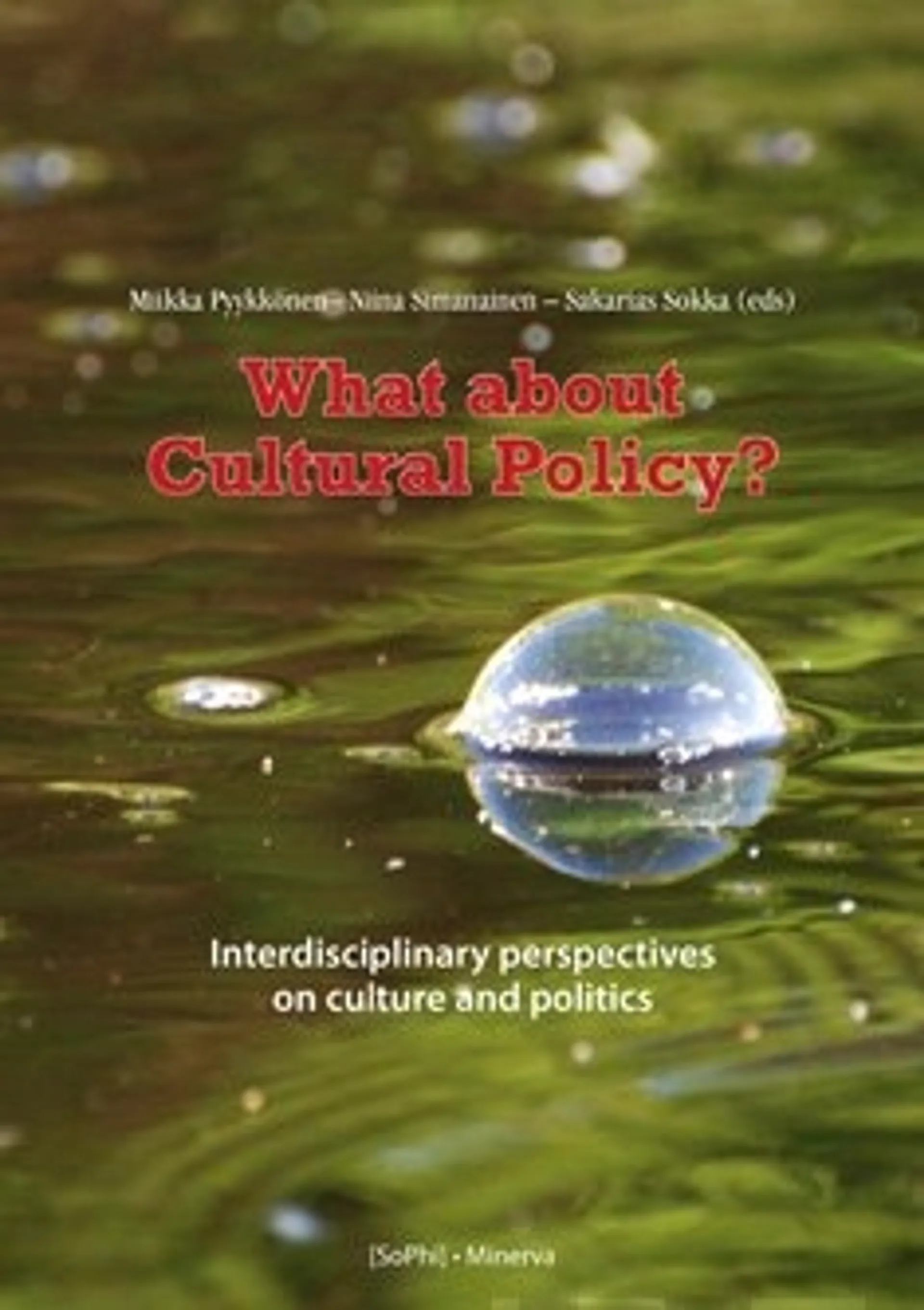 What about cultural policy?