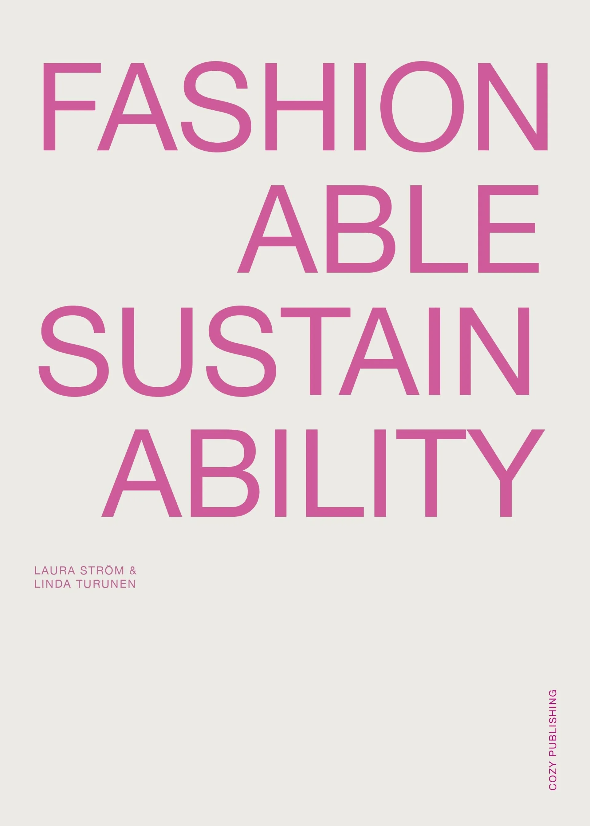 Ström, Fashionable Sustainability