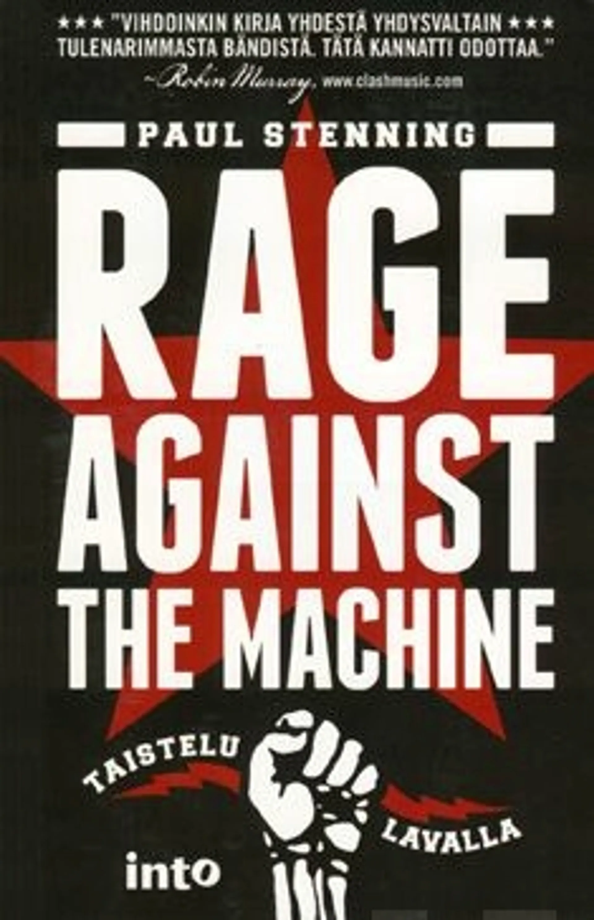 Stenning, Rage Against the Machine - taistelu lavalla