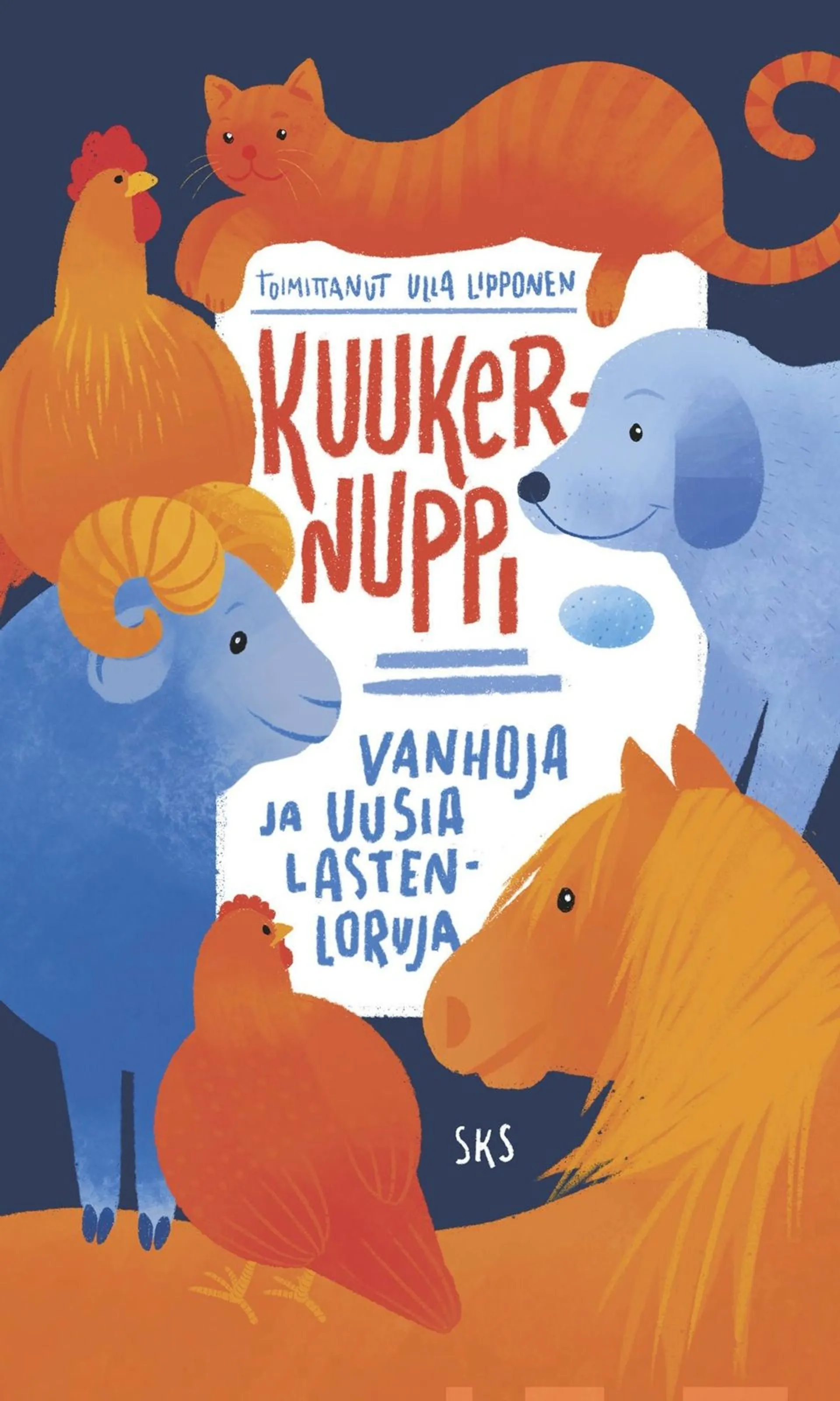 Kuukernuppi - Vanhoja ja uusia lastenloruja