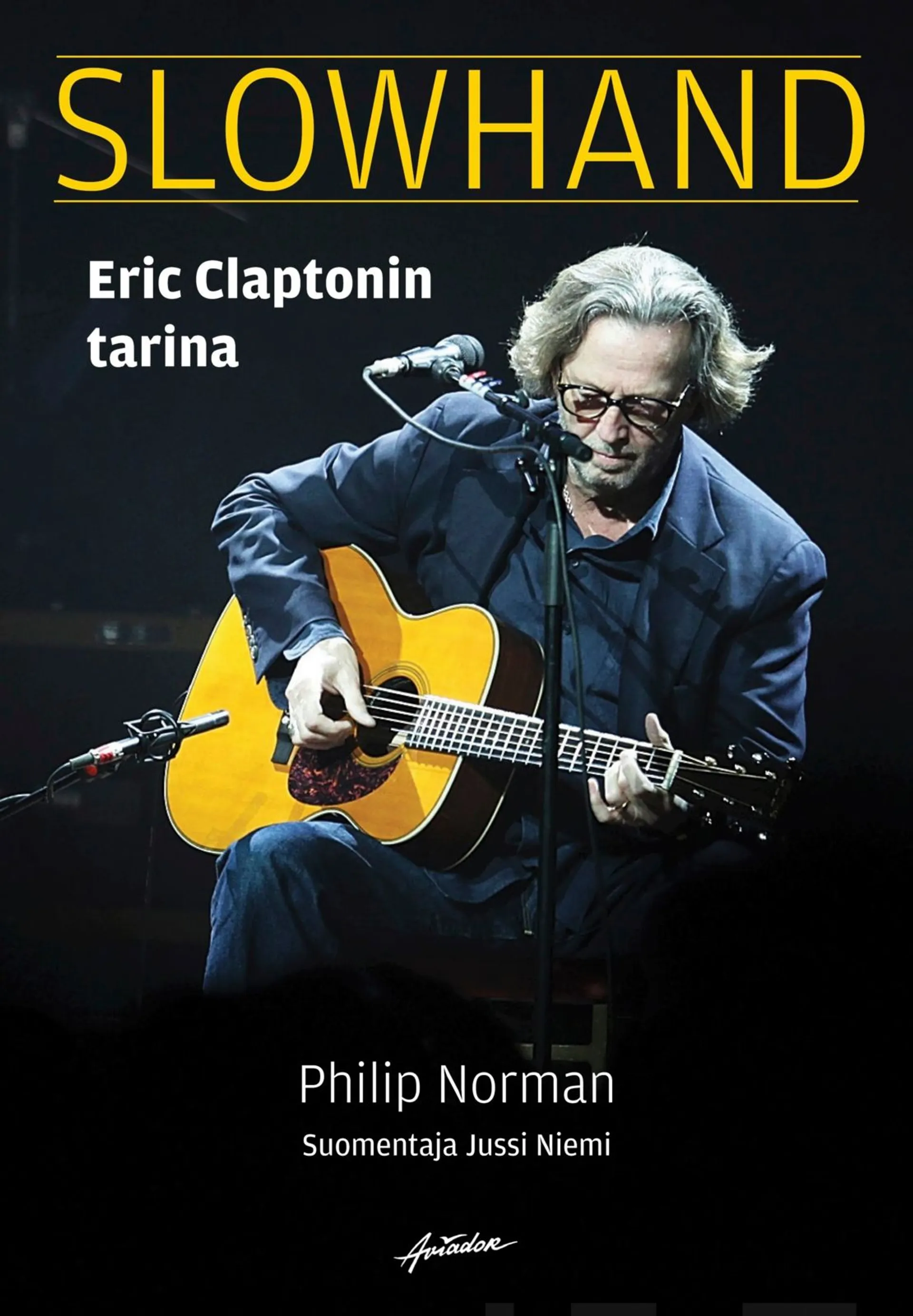 Norman, Slowhand - Eric Claptonin tarina