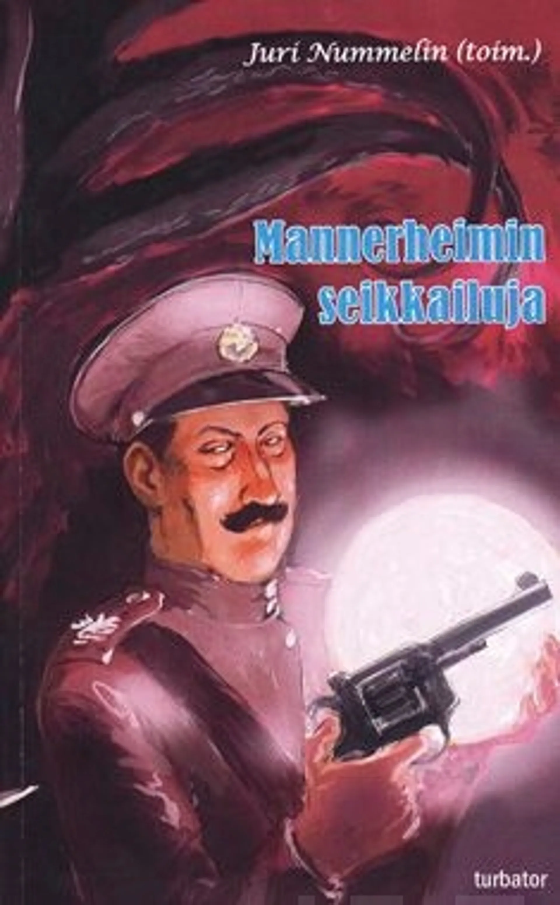 Mannerheimin seikkailuja
