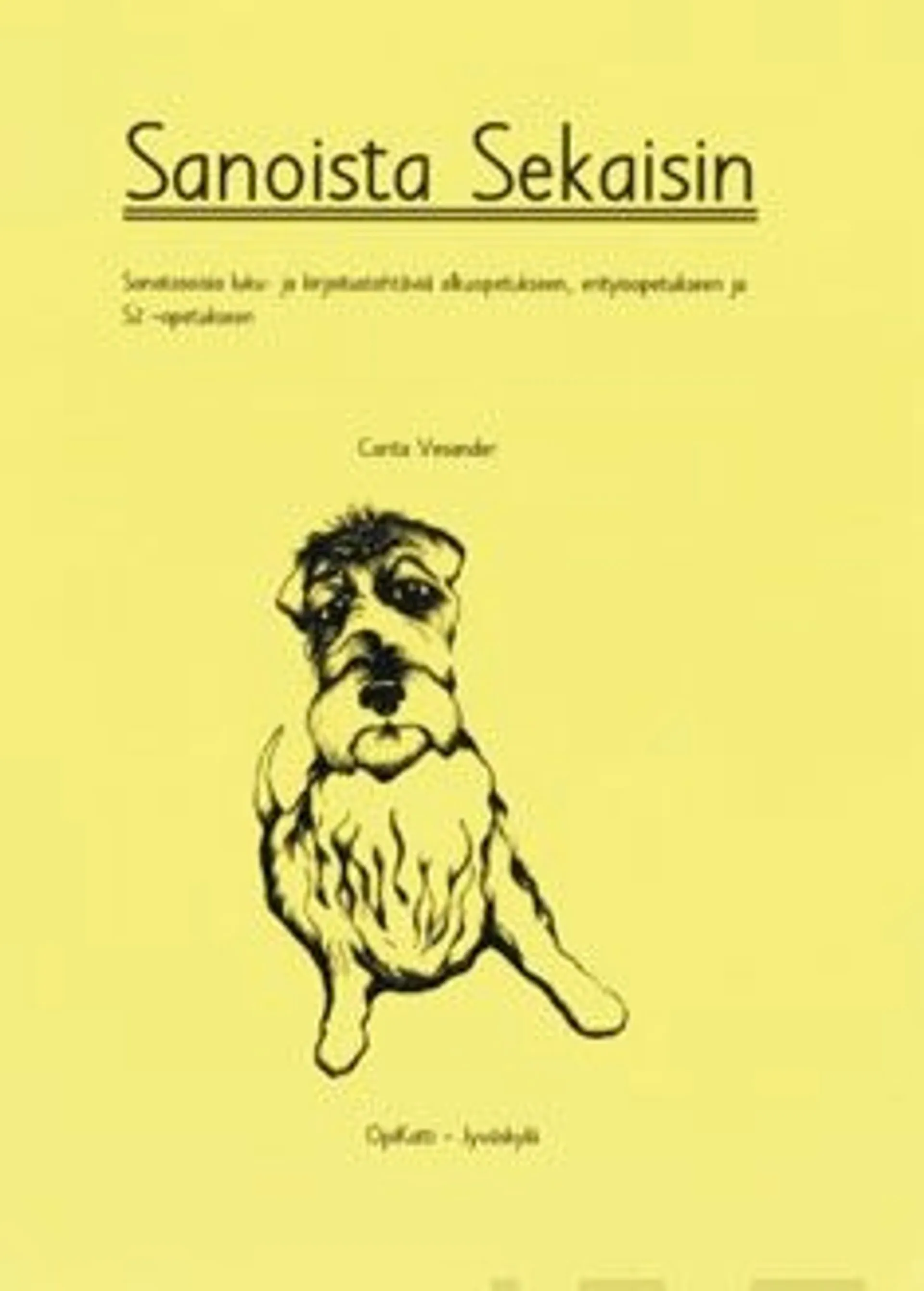 Vesander, Sanoista sekaisin - sanatasoisia luku- ja kirjoitustehtäviä alkuopetukseen, erityisopetukseen ja S2 -opetukseen