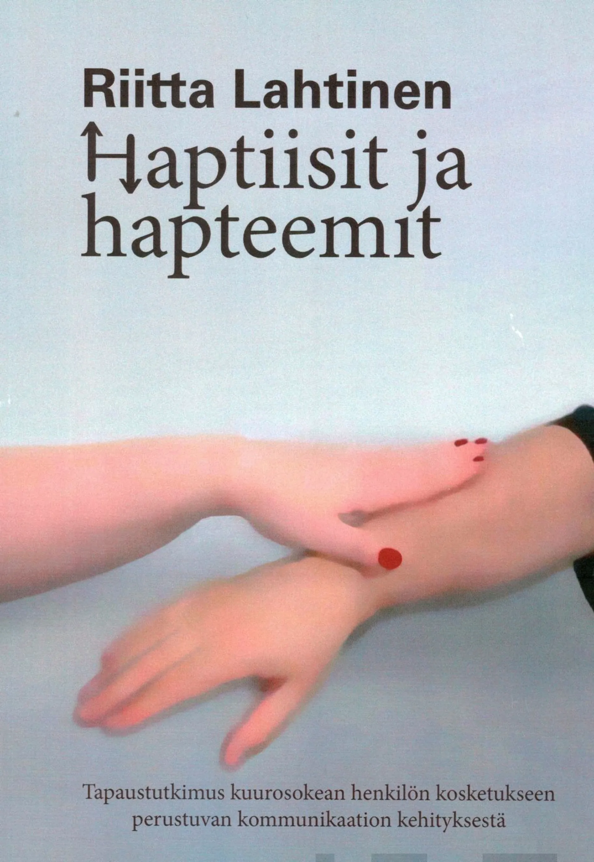 Lahtinen, Haptiisit ja hapteemit