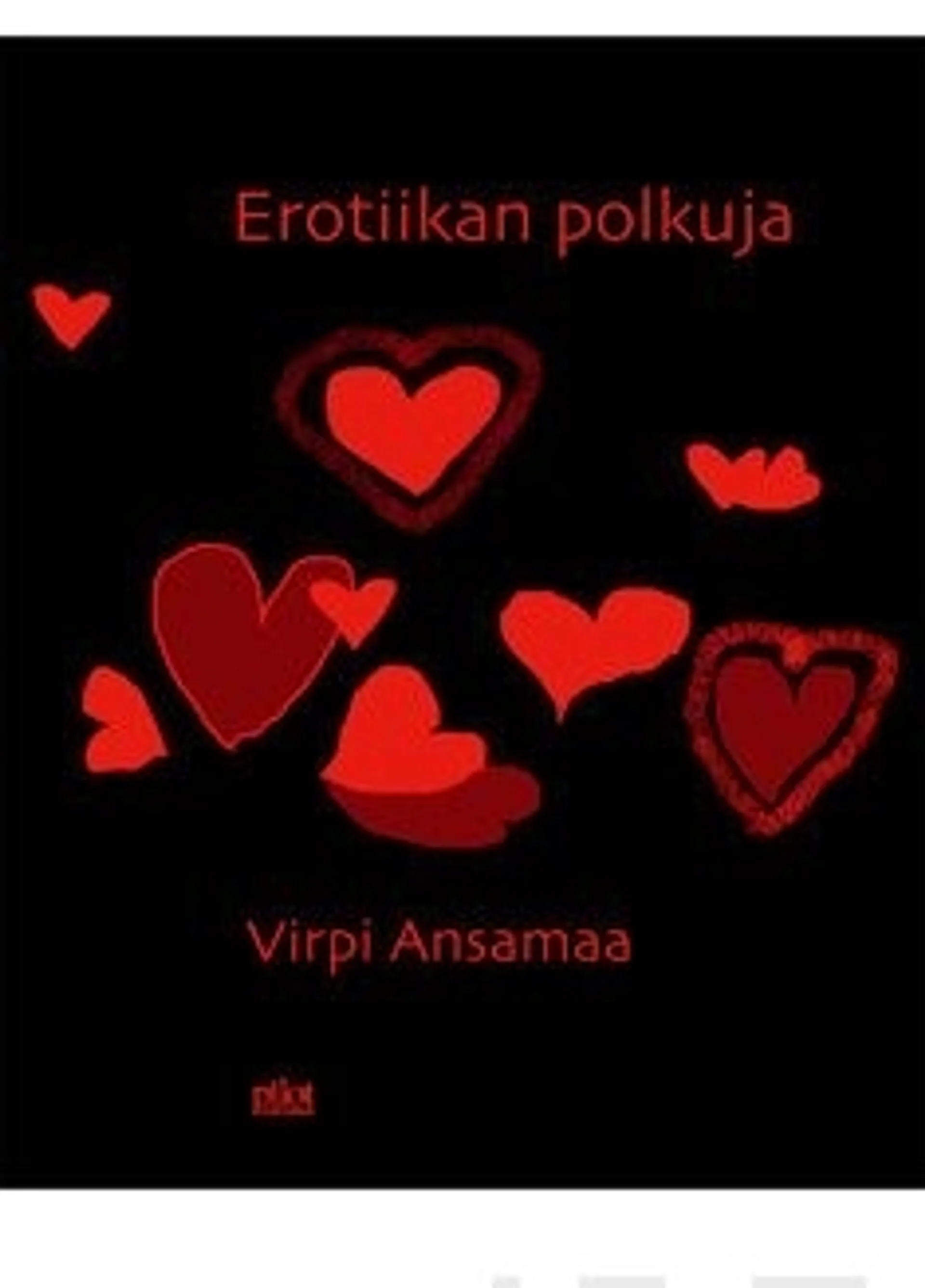 Ansamaa, Erotiikan polkuja