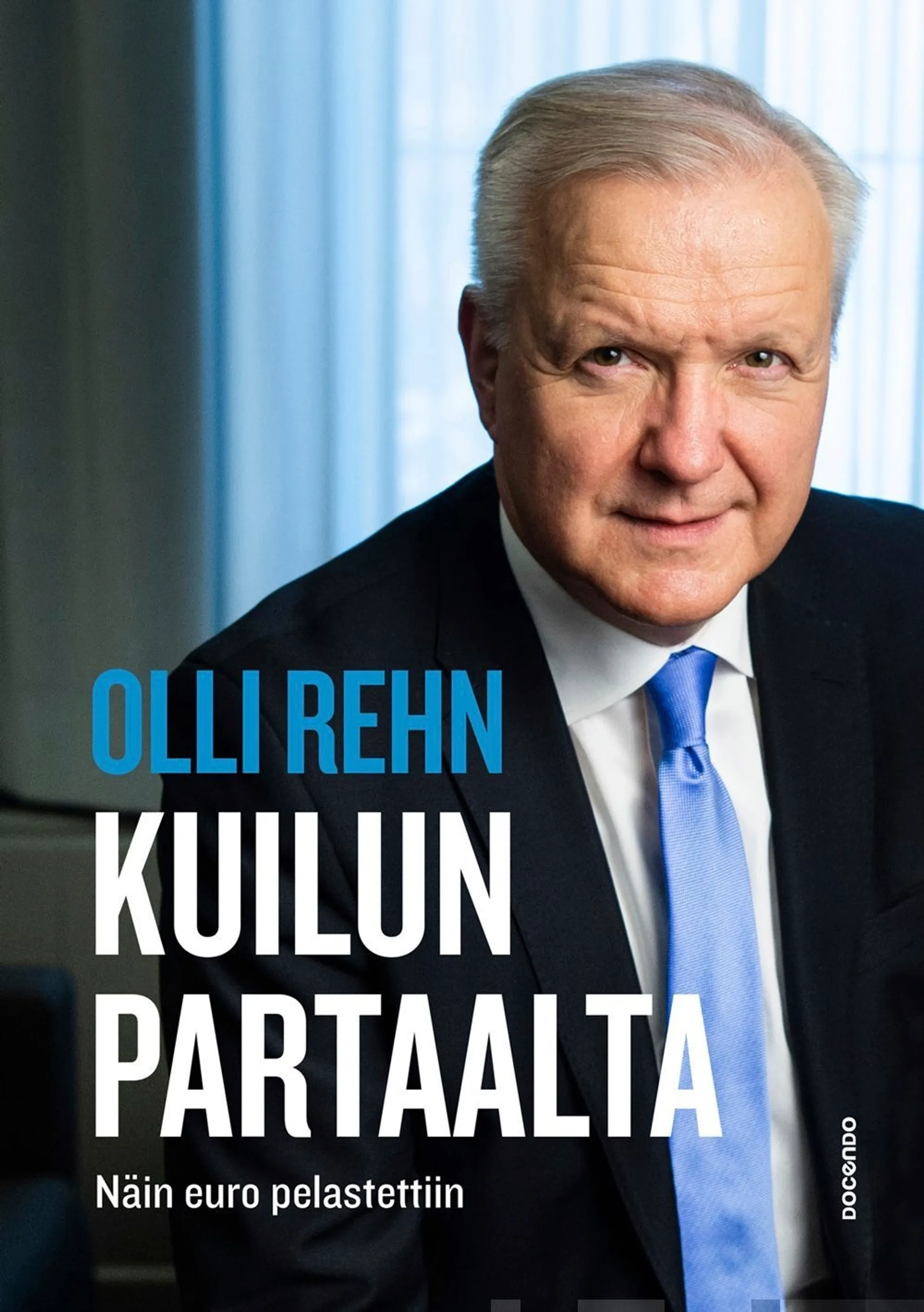 Rehn, Kuilun partaalta - Näin euro pelastettiin