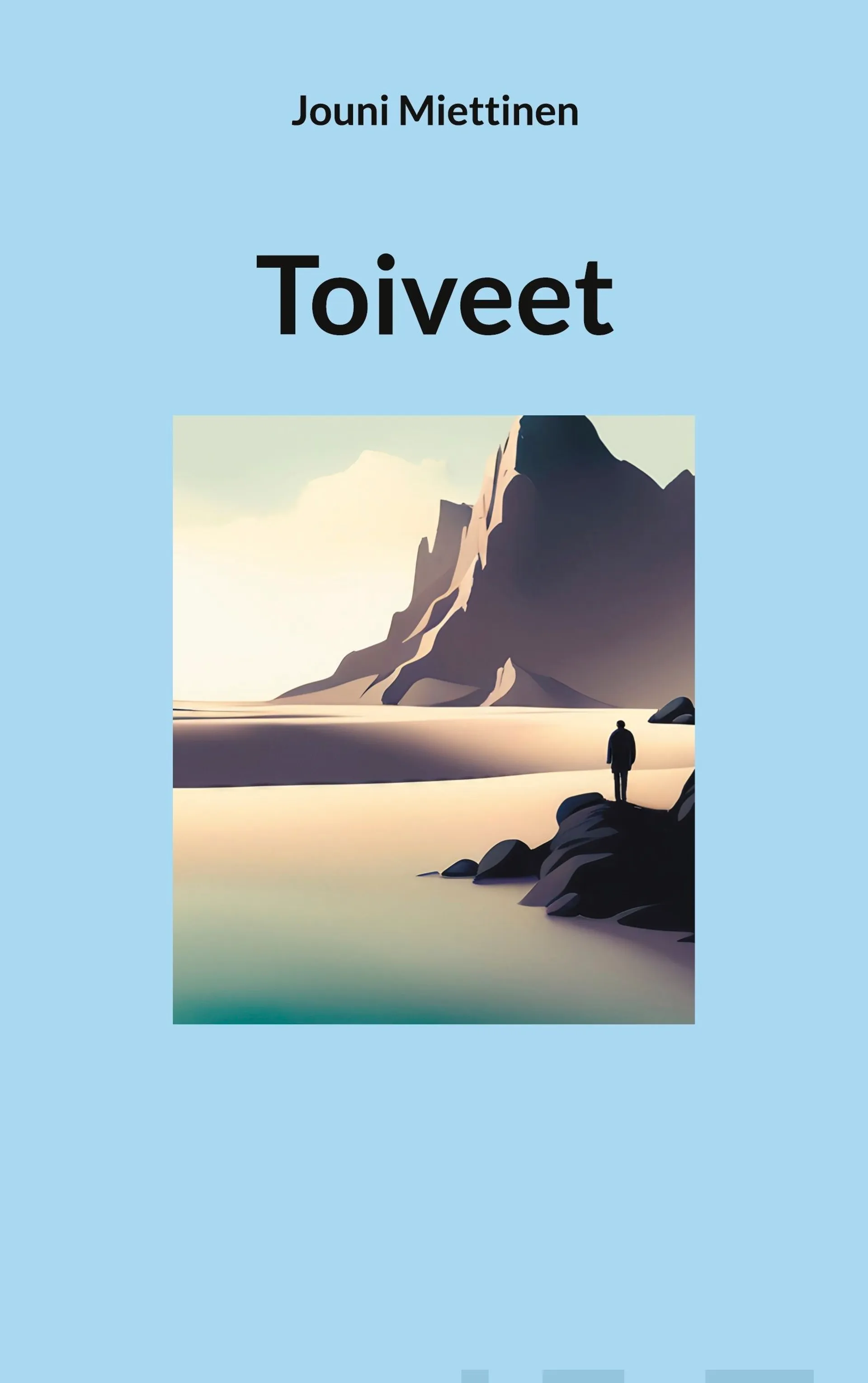 Miettinen, Toiveet