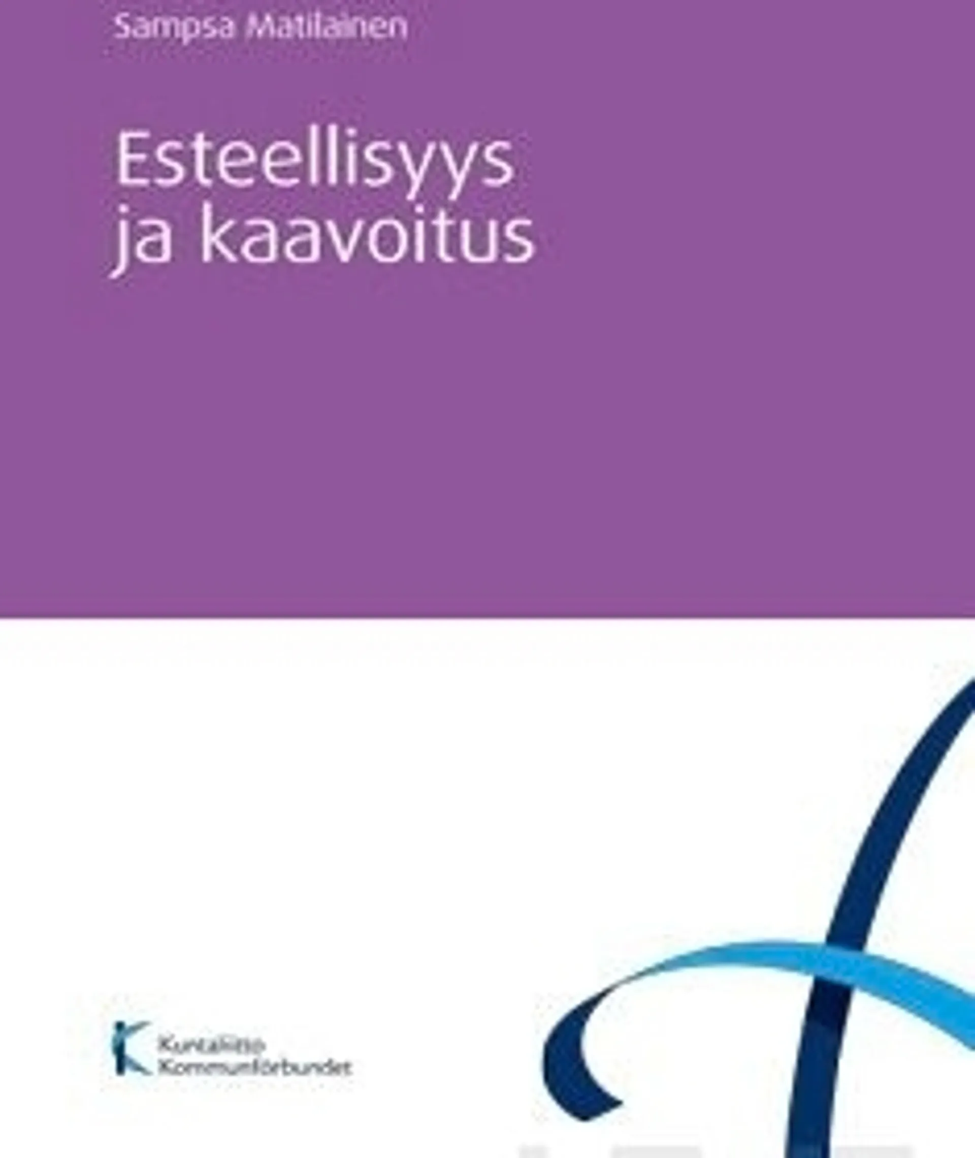 Matilainen, Esteellisyys ja kaavoitus