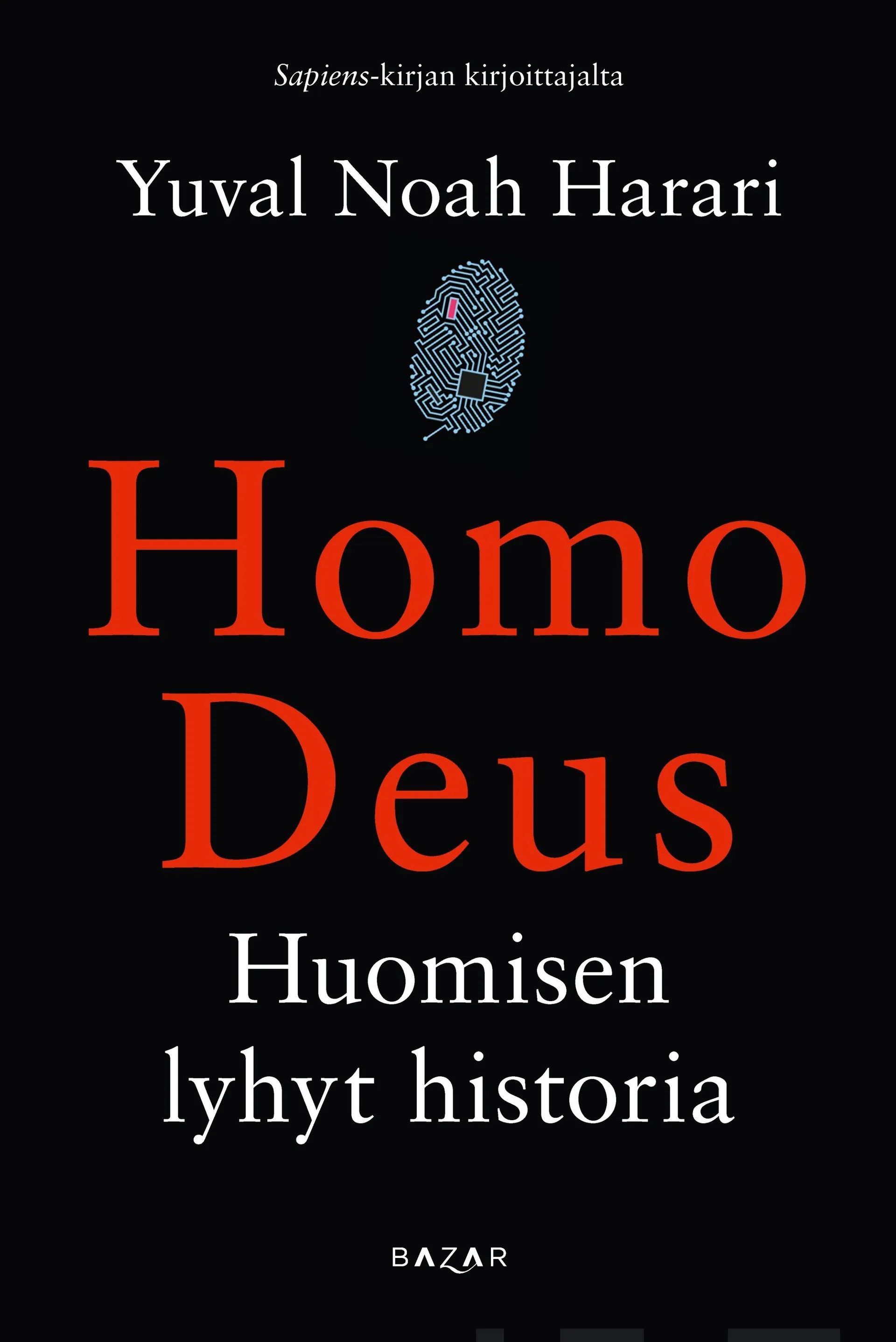 Harari, Homo Deus - Huomisen lyhyt historia