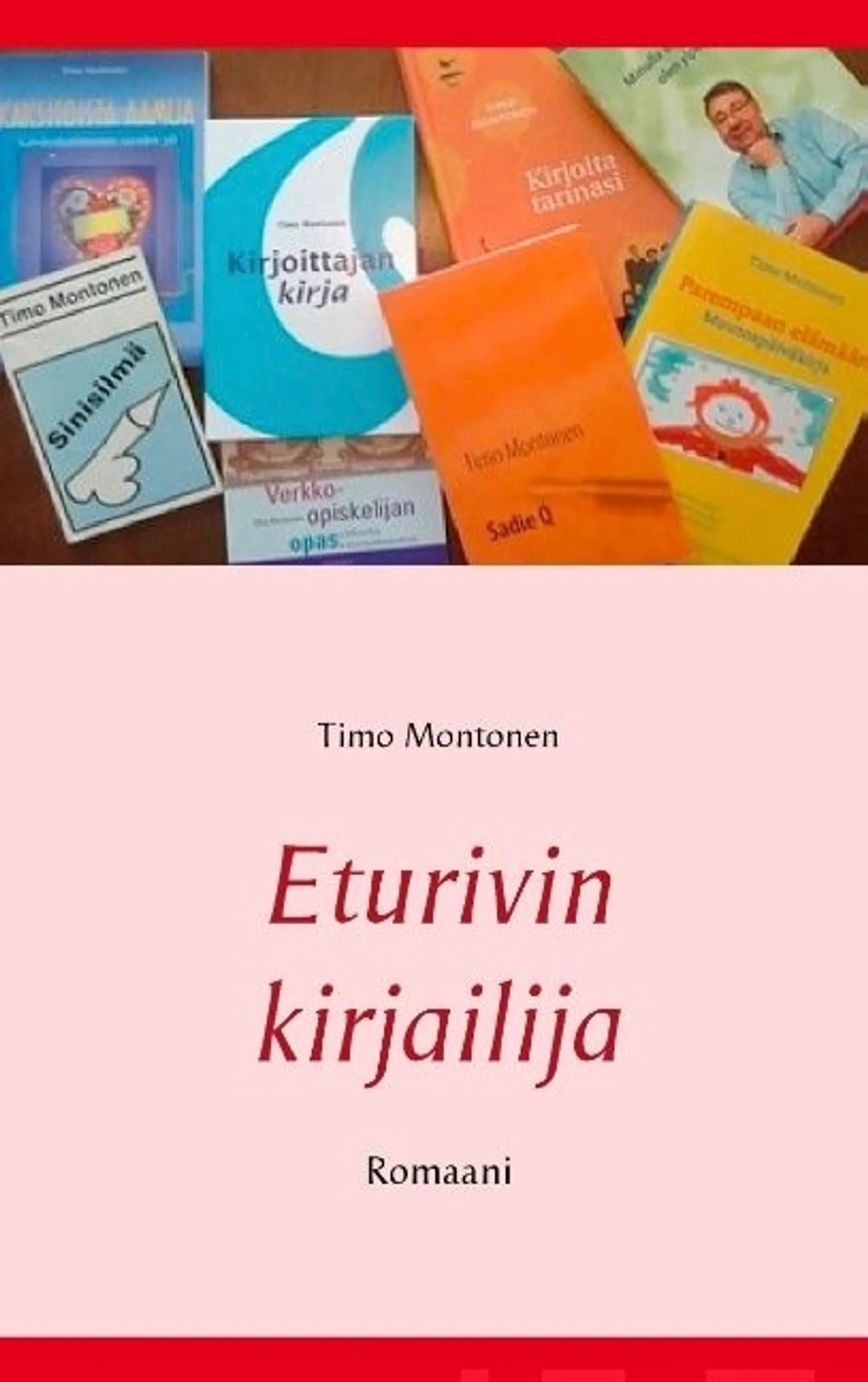 Montonen, Eturivin kirjailija