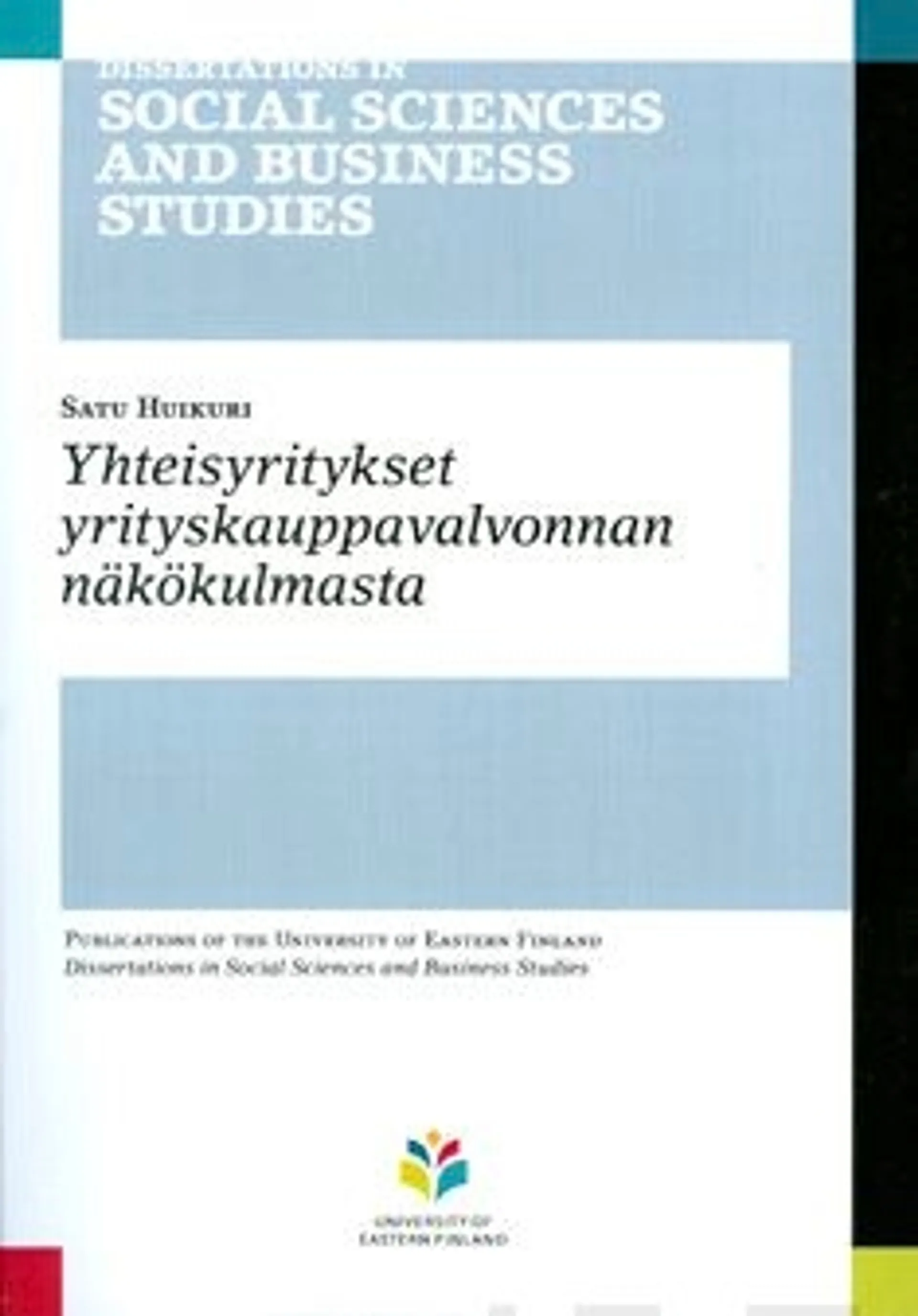 Huikuri, Yhteisyritykset yrityskauppavalvonnan näkökulmasta