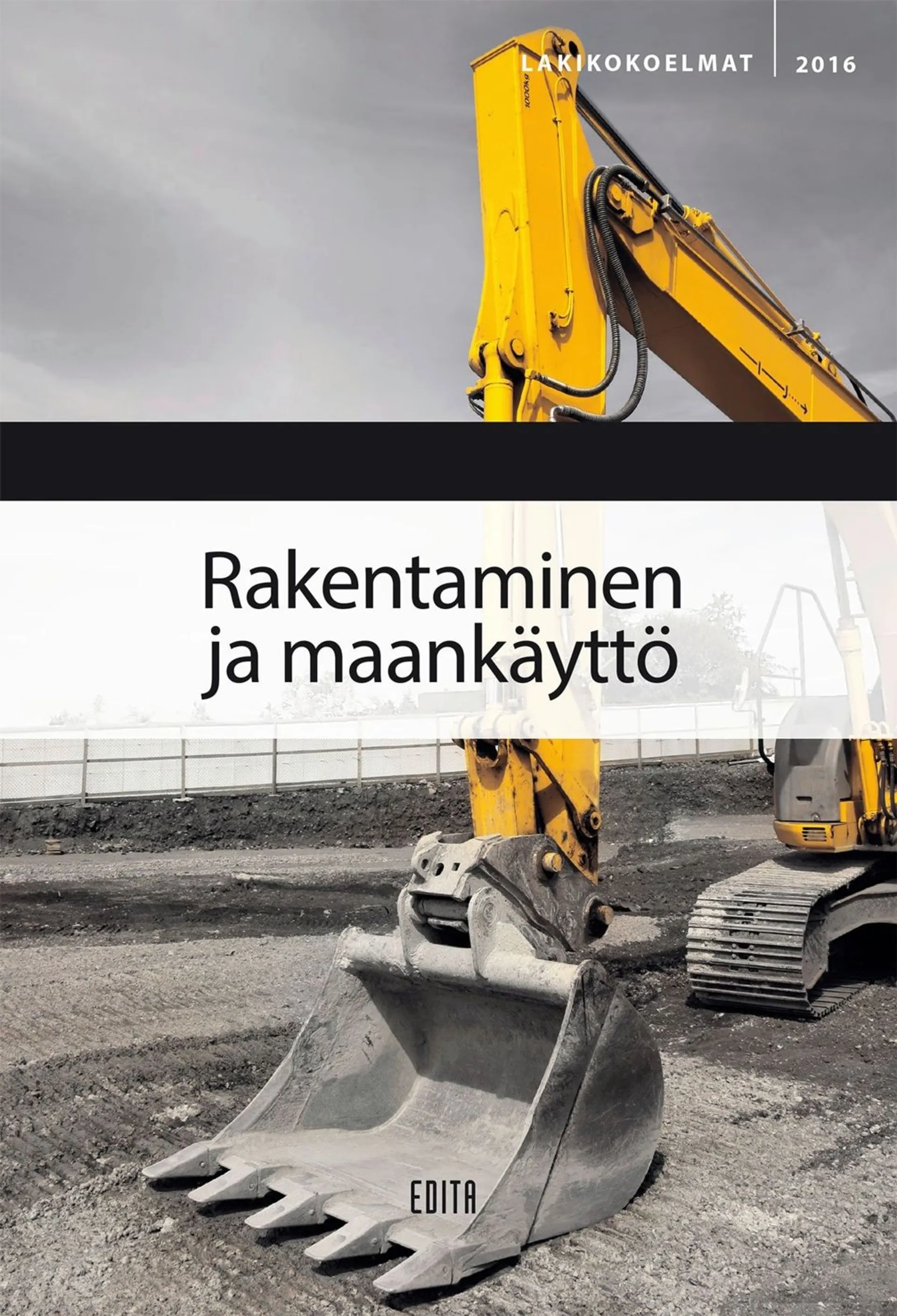 Rakentaminen ja maankäyttö 2016