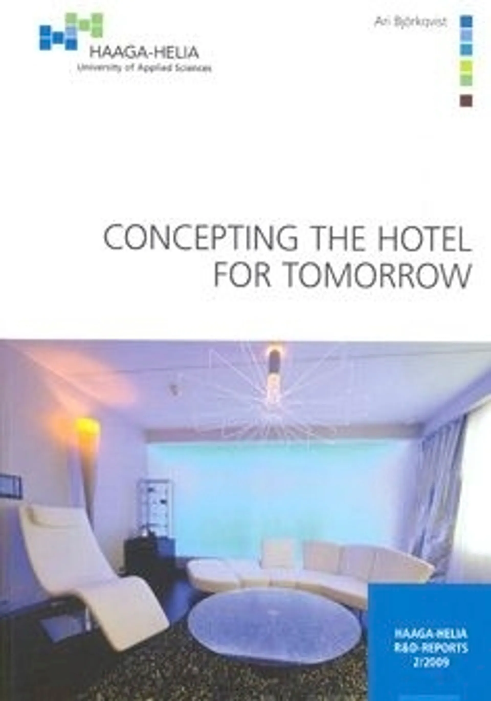 Björkvist, Concepting the hotel for tomorrow