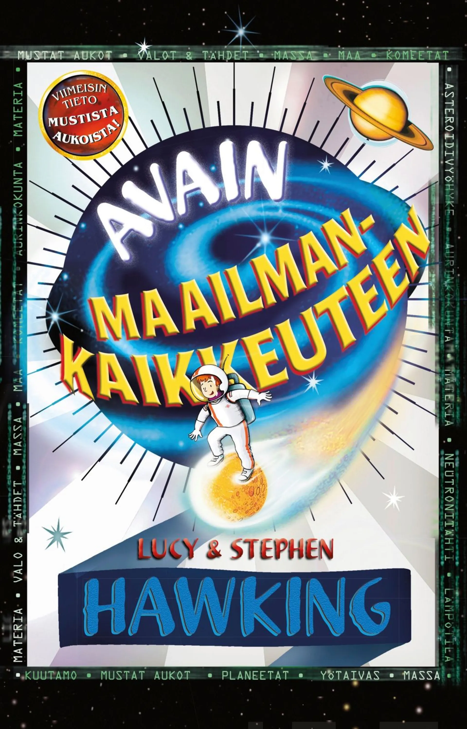 Avain maailmankaikkeuteen