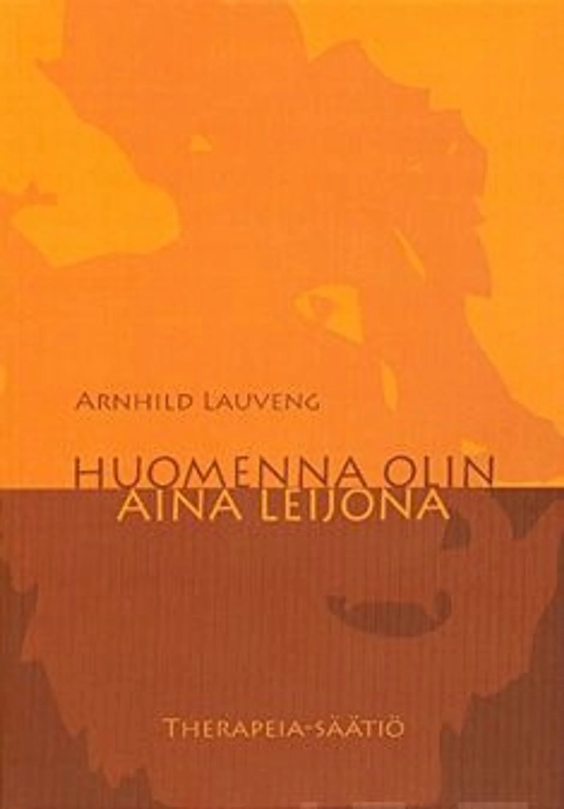 Lauveng, Huomenna olin aina leijona