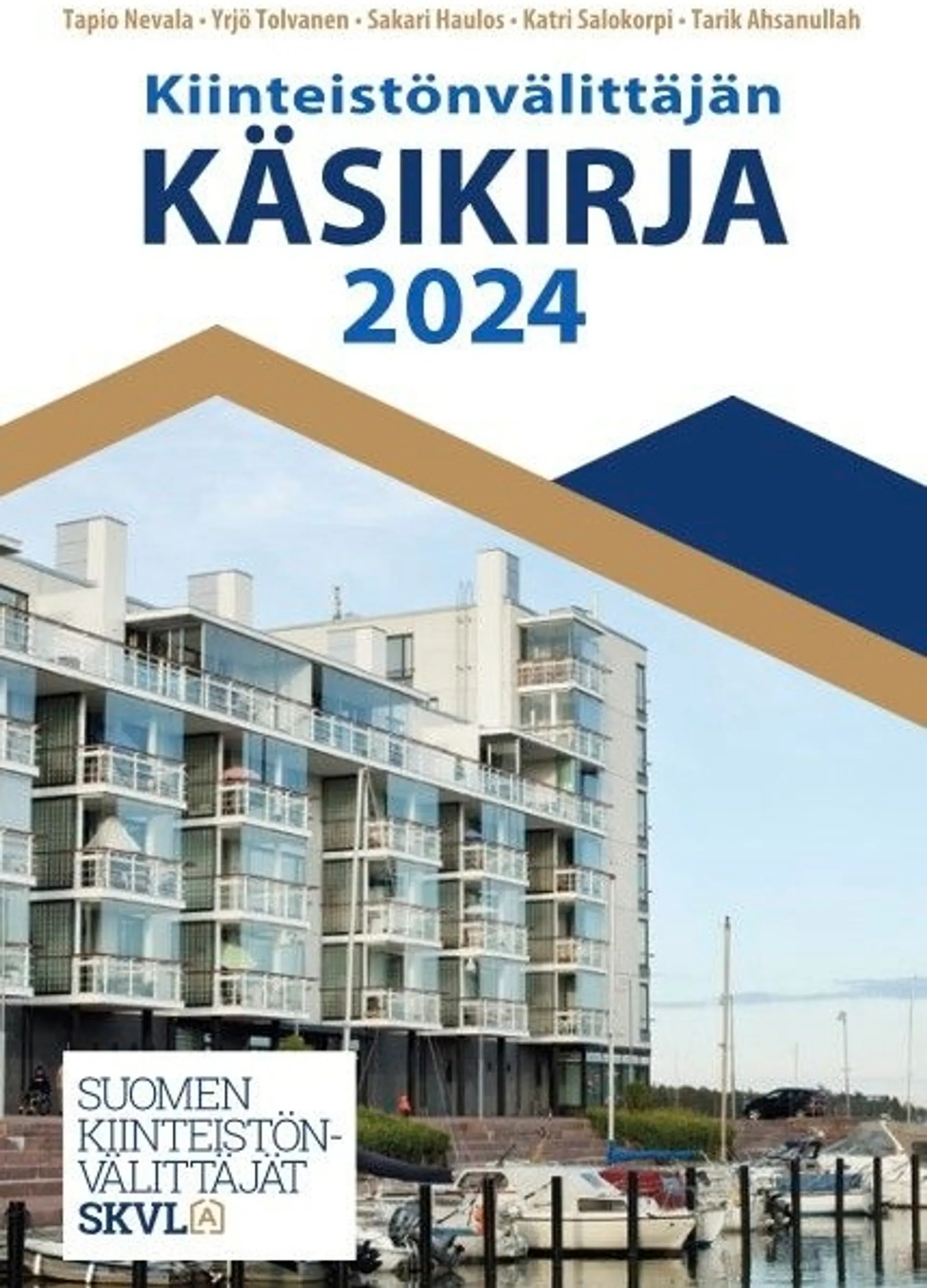 Nevala, Kiinteistönvälittäjän käsikirja 2024