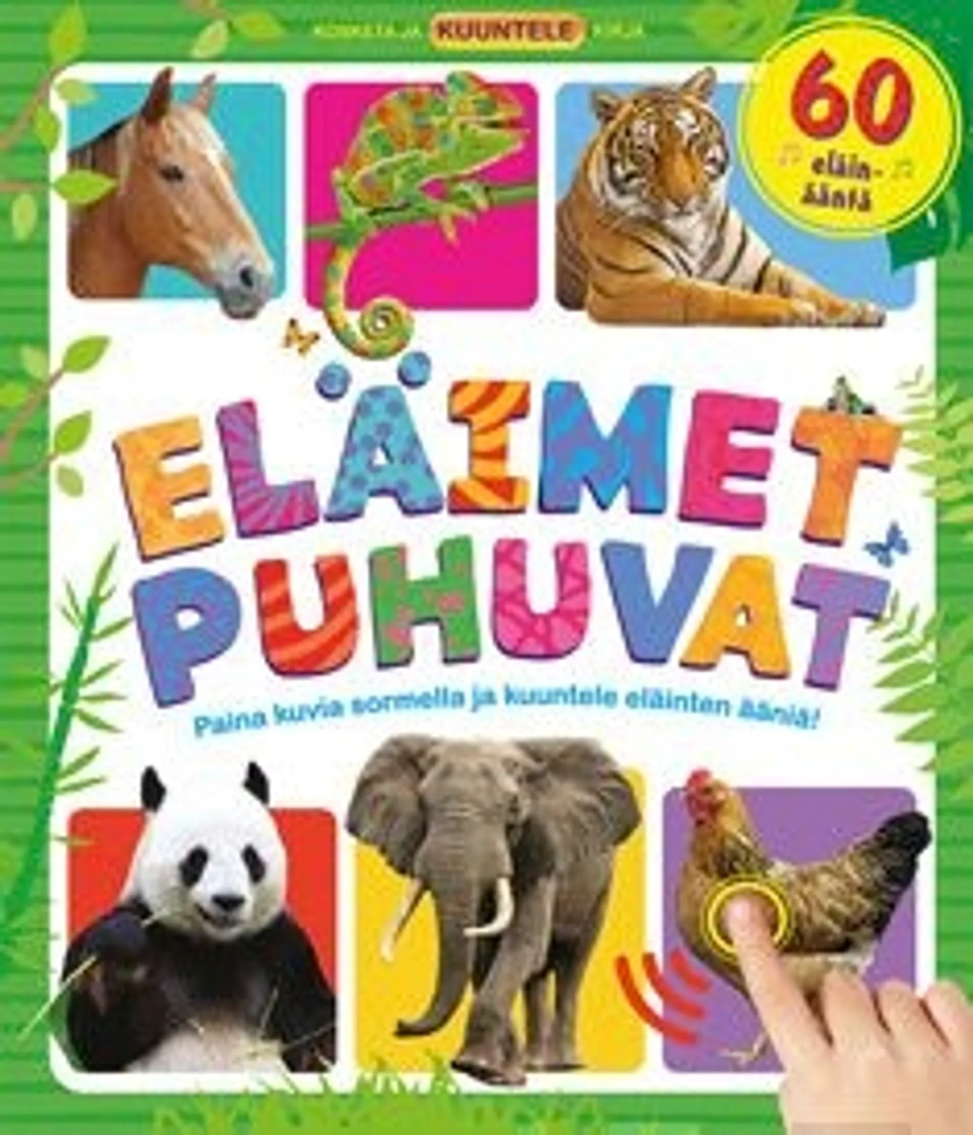 Eläimet puhuvat - 60 eläinääntä