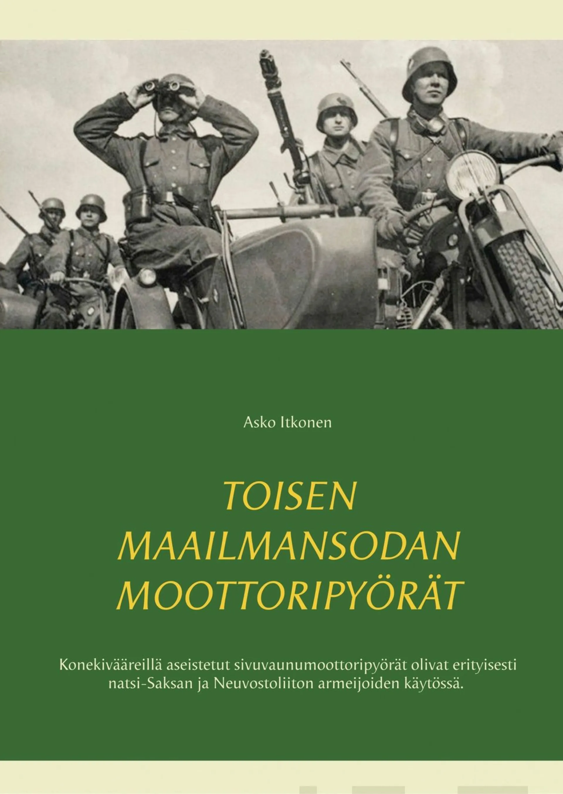 Itkonen, Toisen maailmansodan moottoripyörät