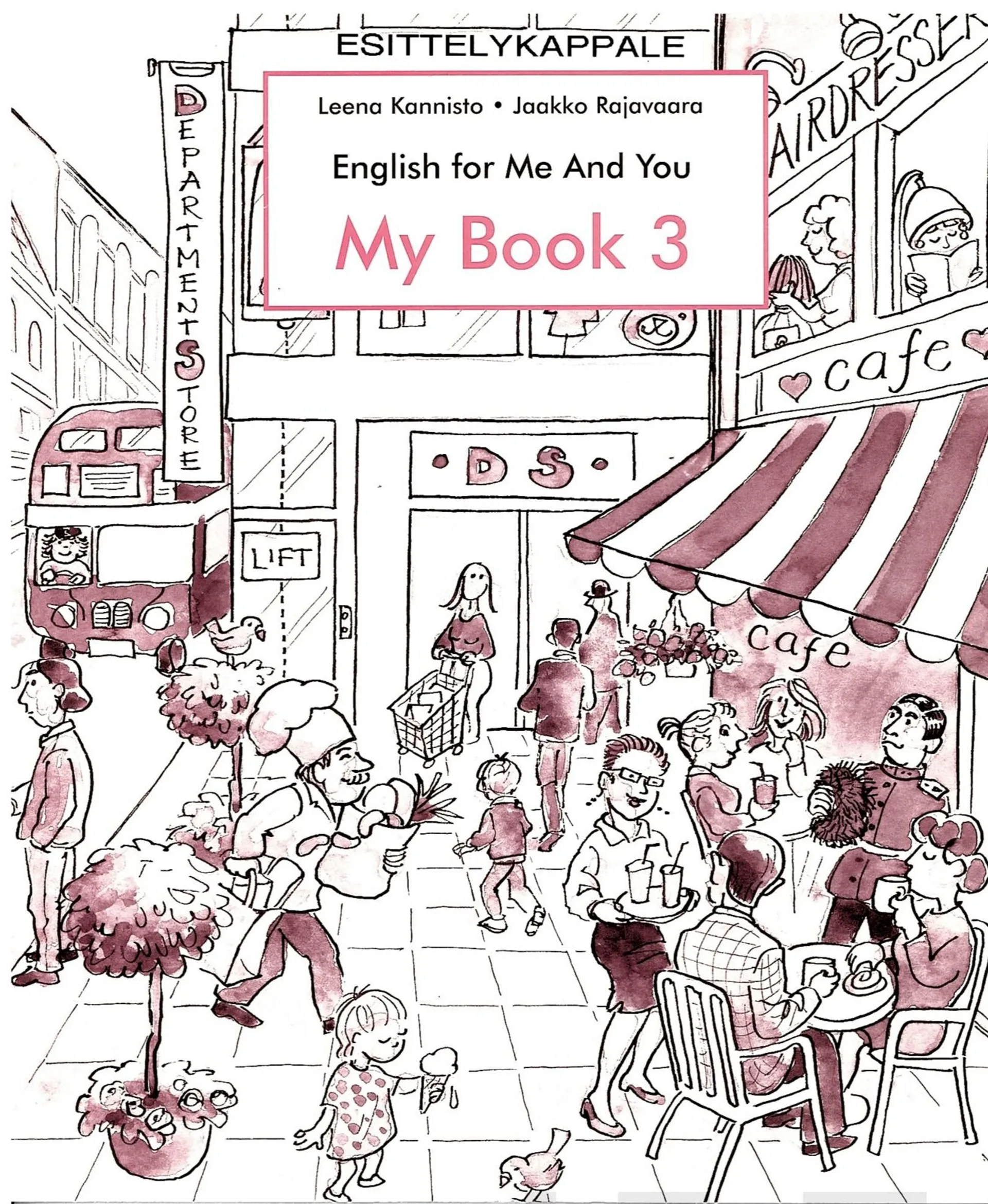 Kannisto, English for Me and You My Book 3 Harjoituskirja