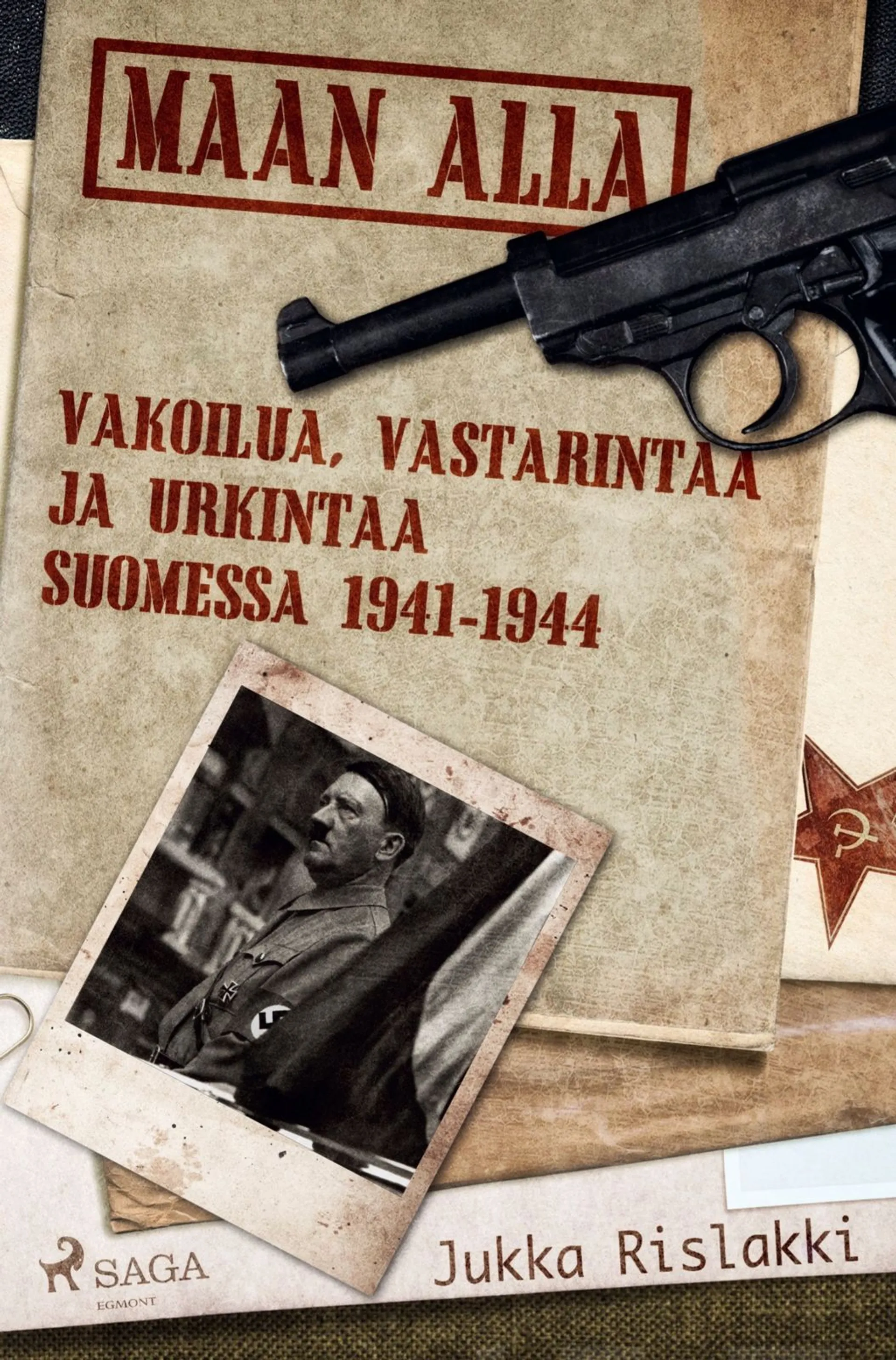 Rislakki, Maan alla - Vakoilua, vastarintaa ja urkintaa Suomessa 1941-1944