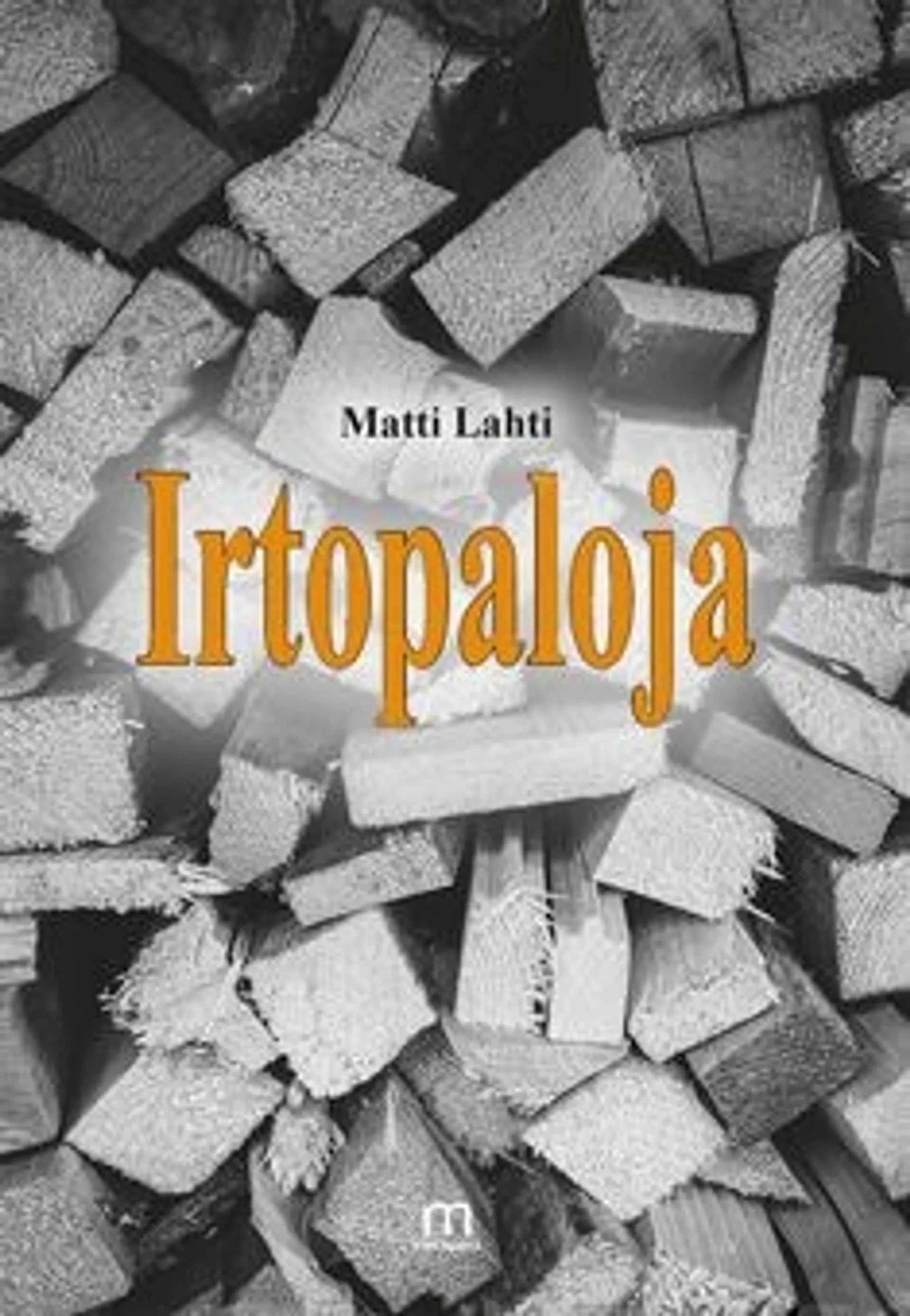 Lahti, Irtopaloja