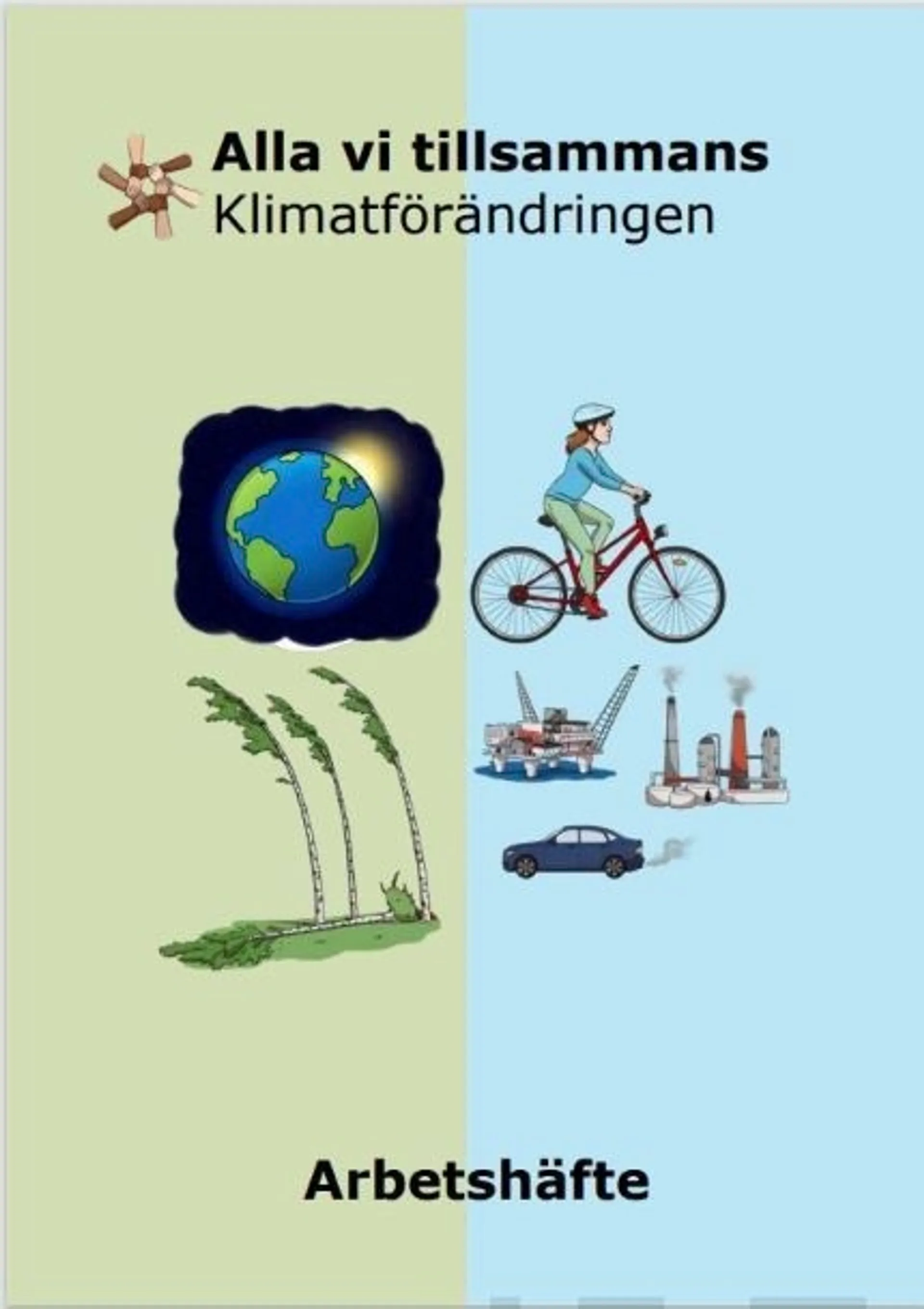 Nygård, Alla vi tillsammans - Klimatförändringen - Arbetshäfte