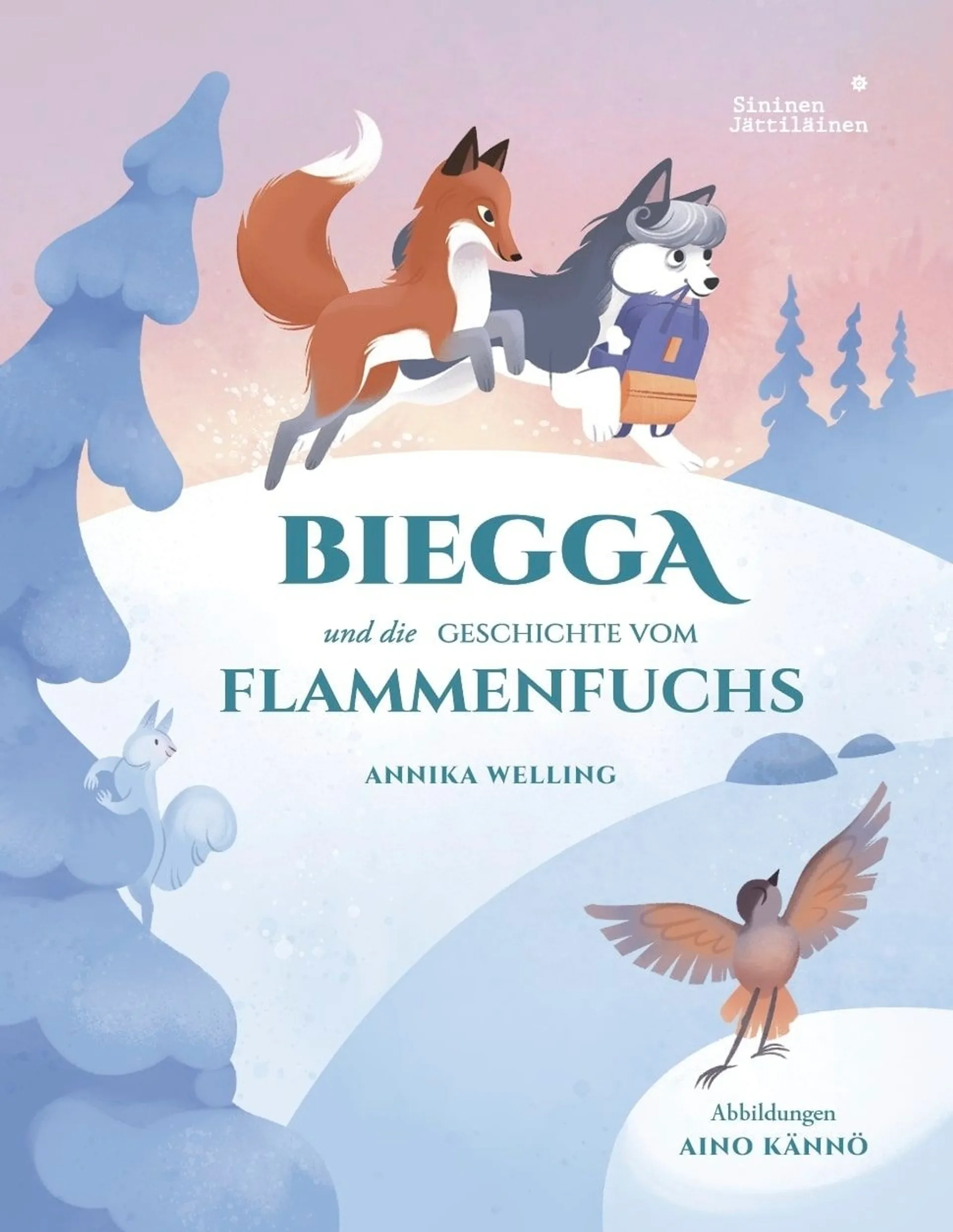 Welling, Biegga und Die Geschicte vom Flammenfuchs