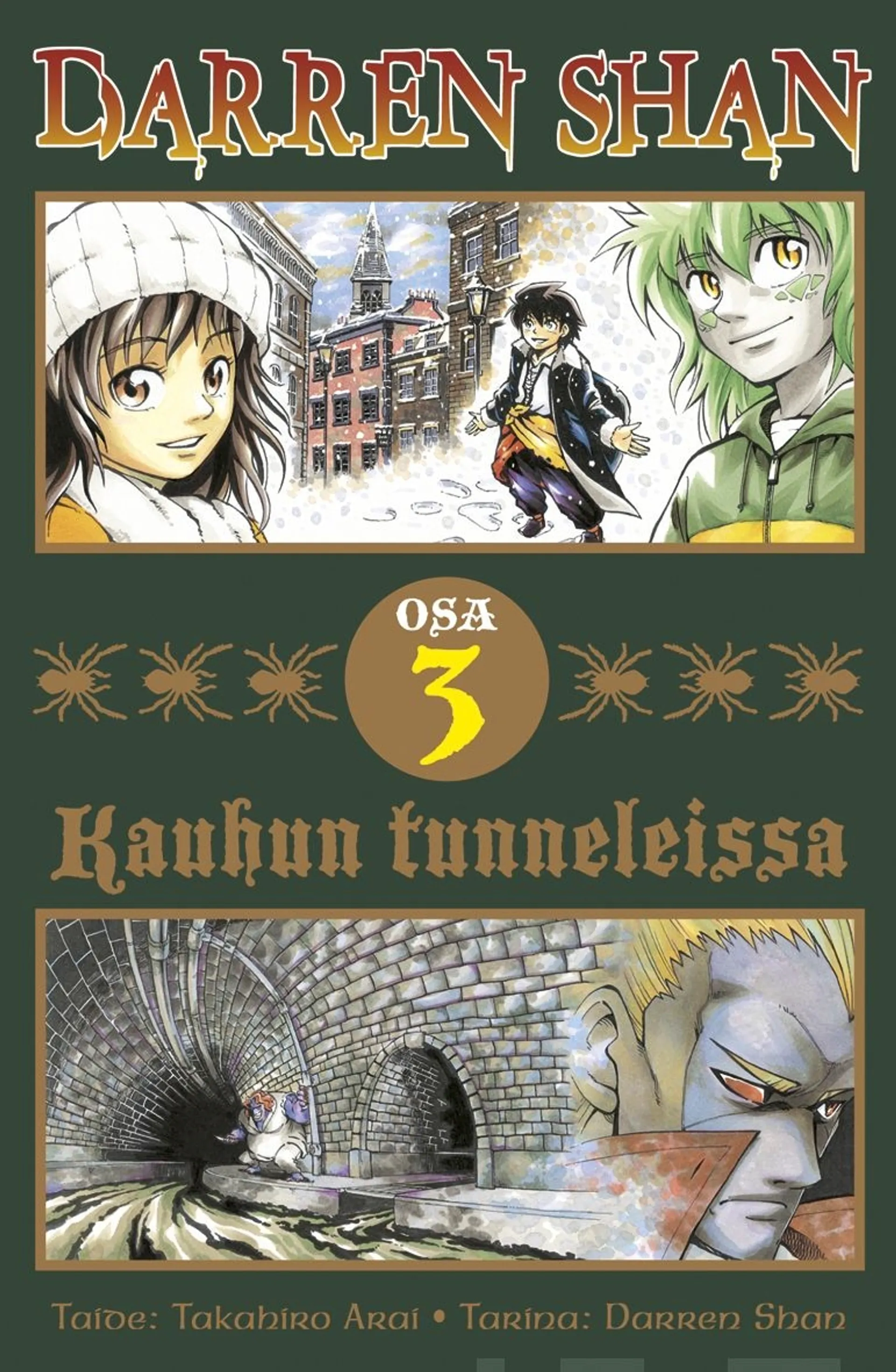 Shan, Darren Shan 3 - kauhun tunneleissa