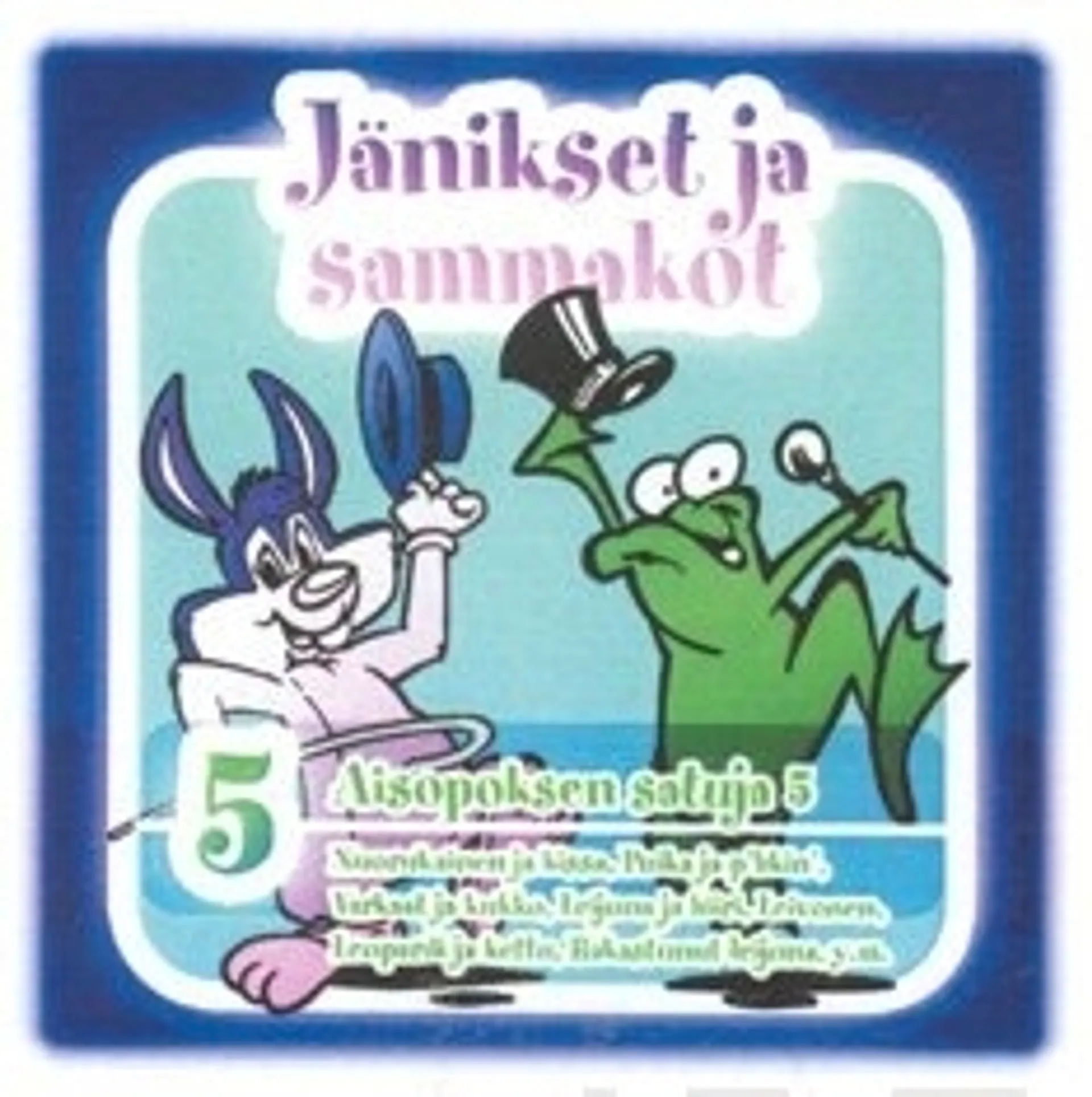 Aisopoksen satuja  5 - Jänikset ja sammakot