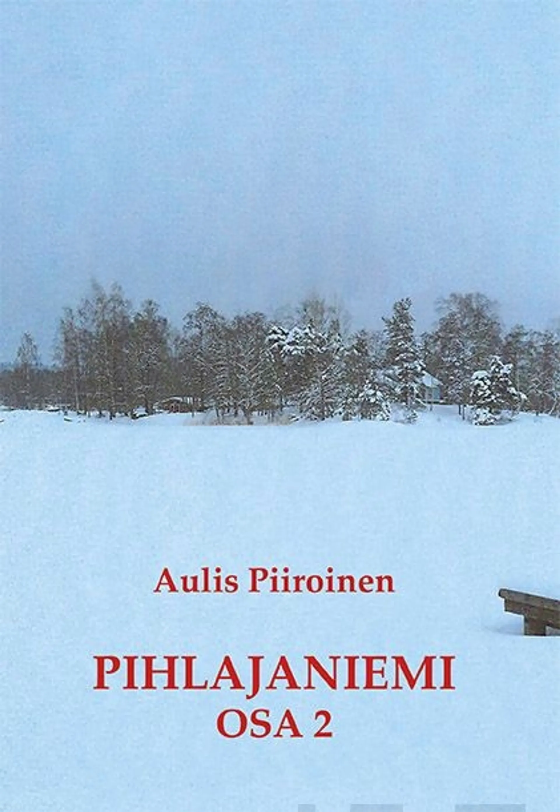 Piiroinen, Pihlajaniemi - Osa 2