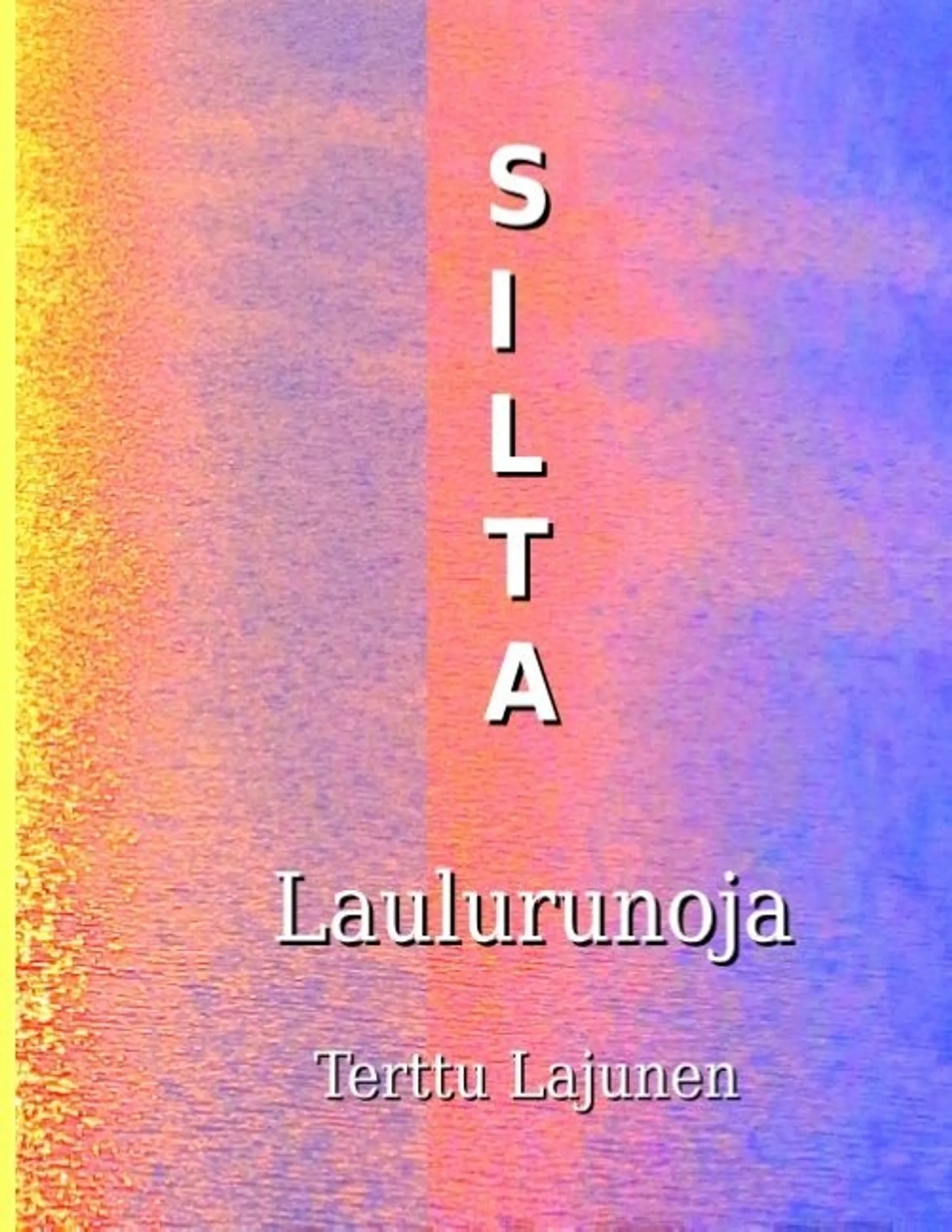 Lajunen, Silta - Laululintu 17