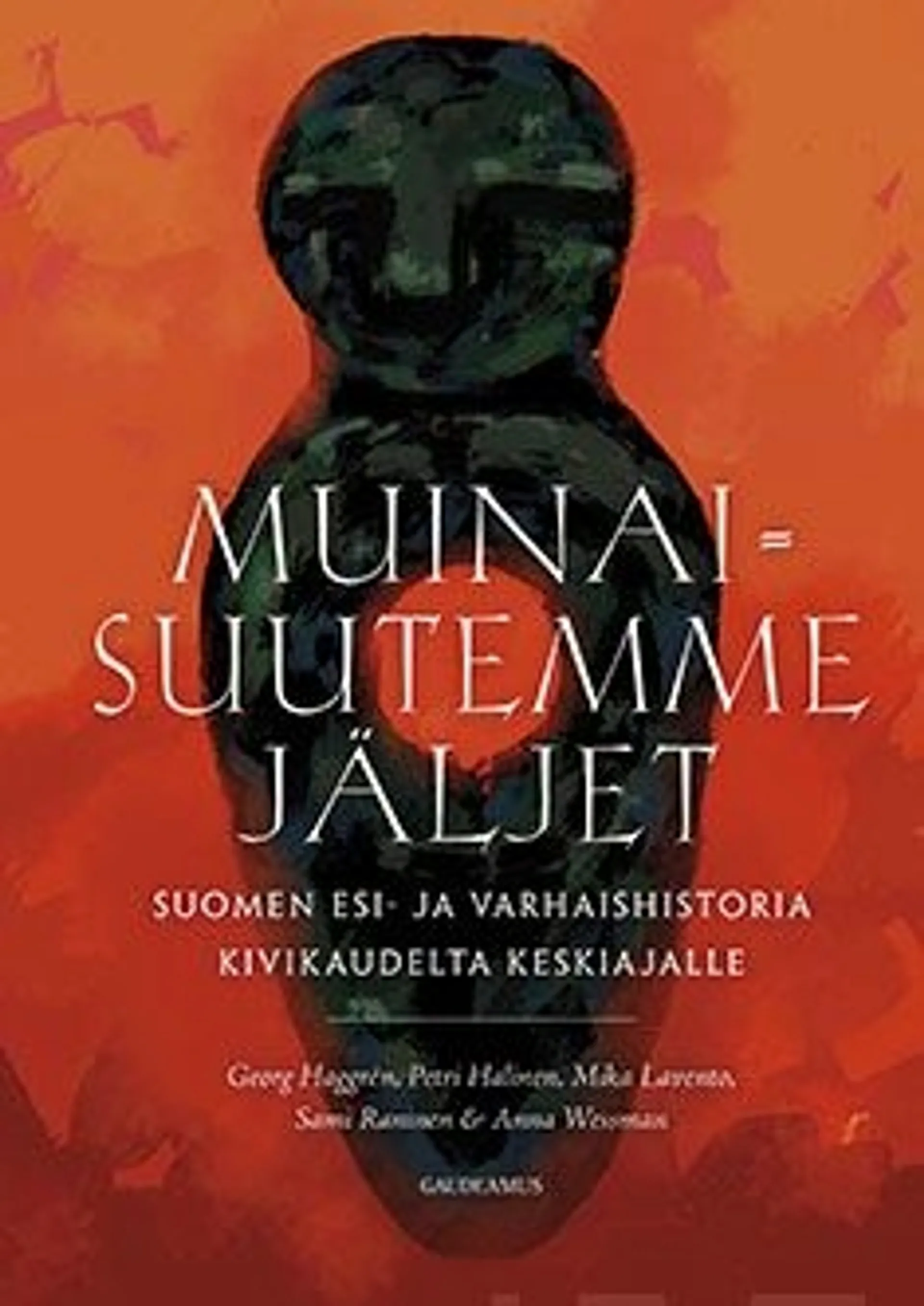 Haggrén, Muinaisuutemme jäljet - Suomen esi- ja varhaishistoria kivikaudelta keskiajalle