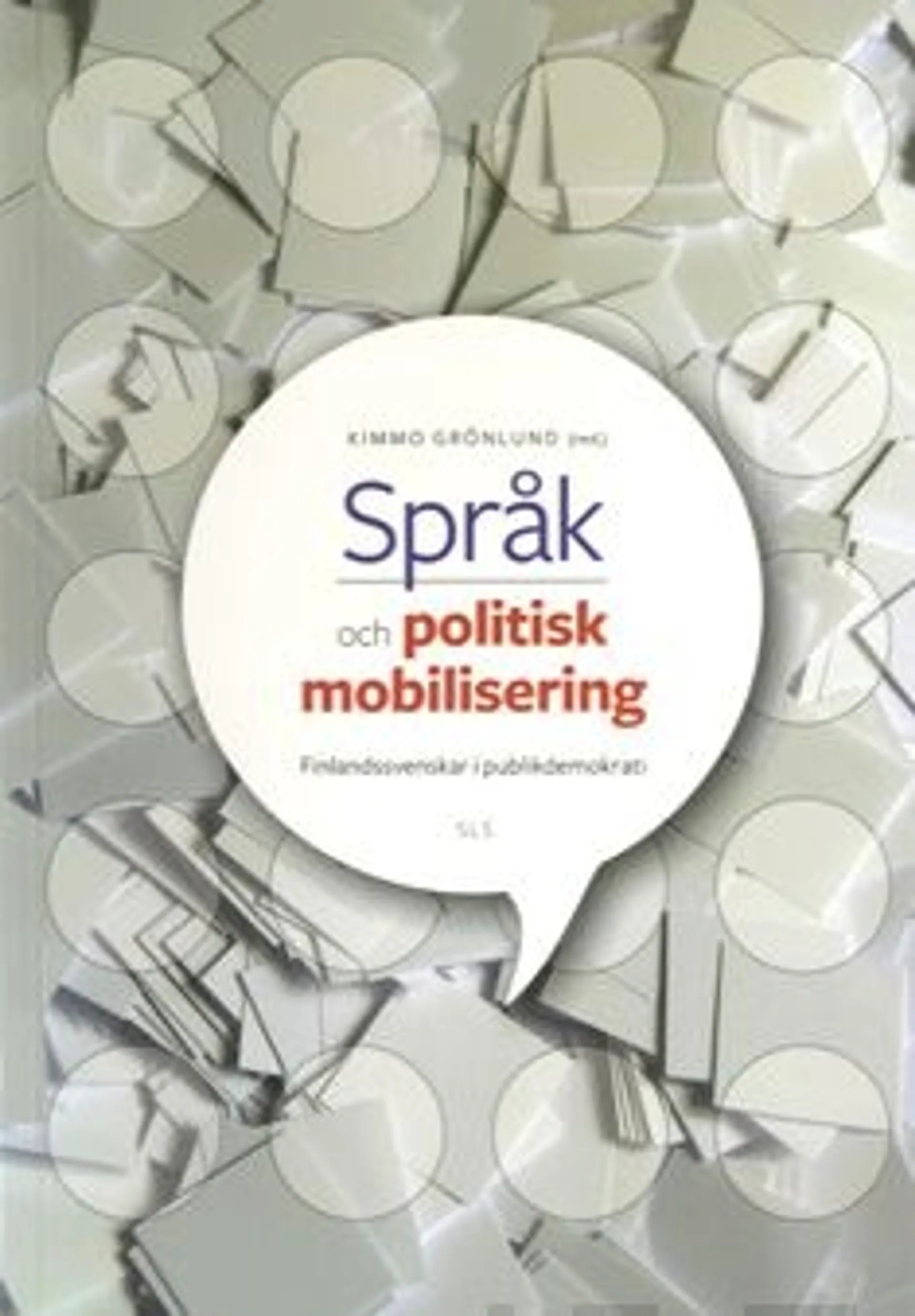 Språk och politisk mobilisering - finlandssvenskar i publikdemokrati