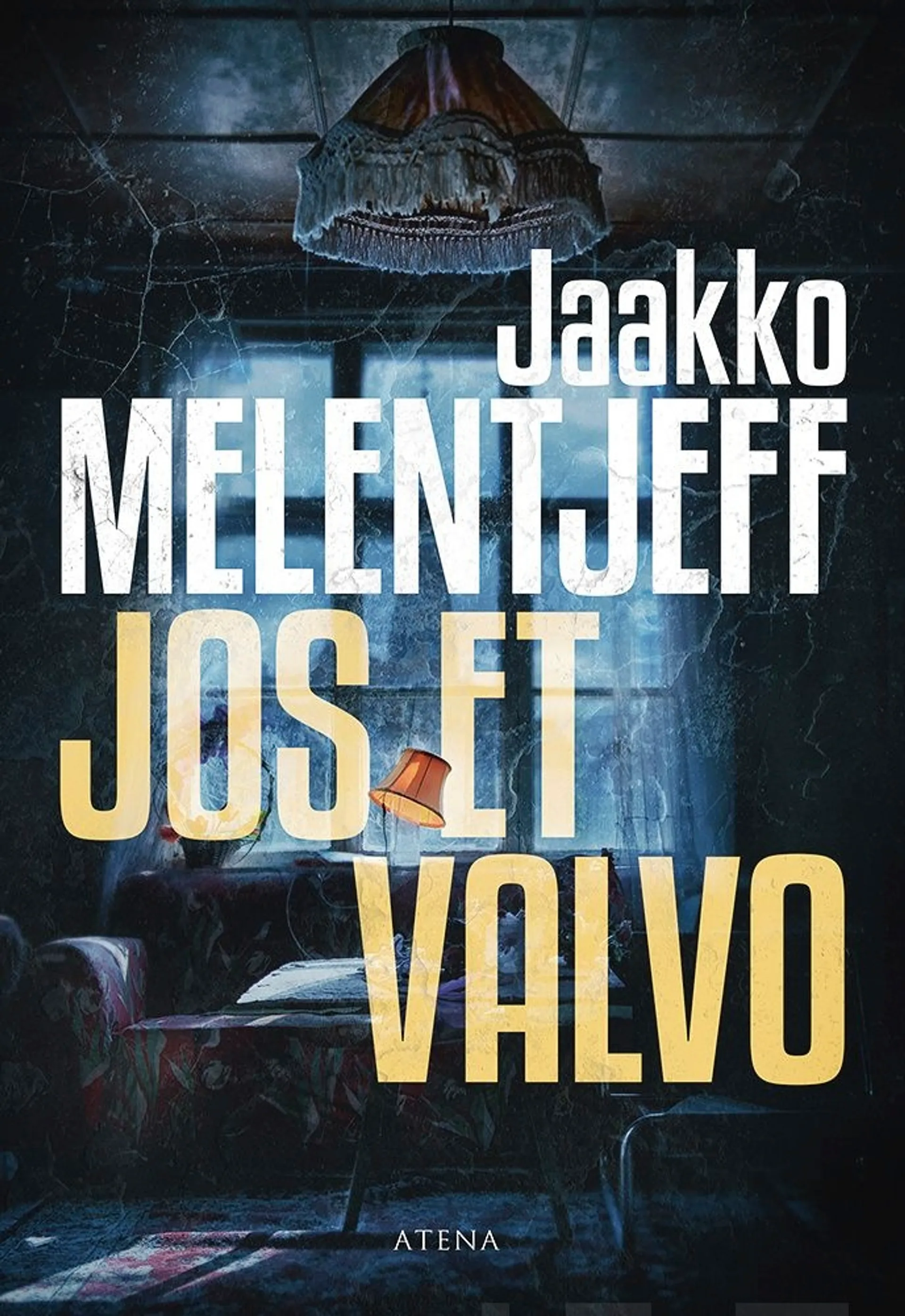 Melentjeff, Jos et valvo