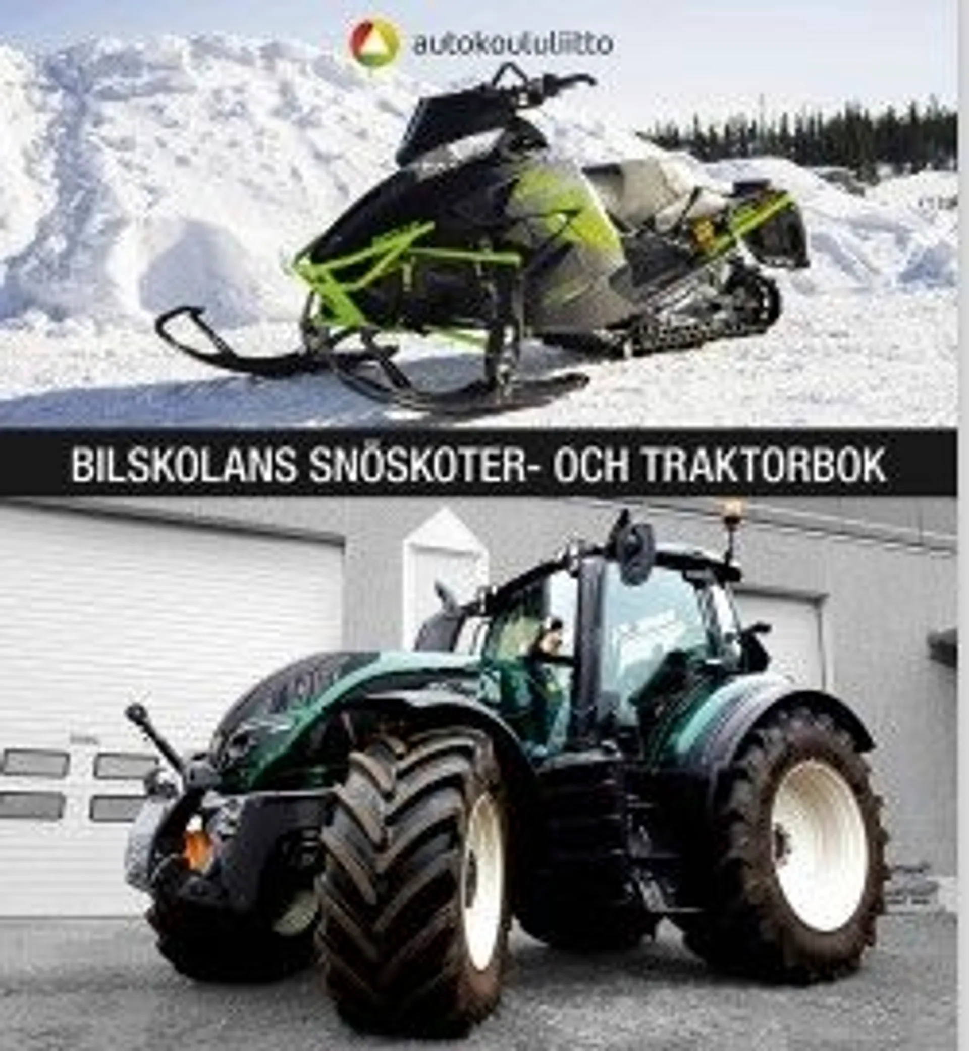 Bilskolans snöskoter- och traktorbok