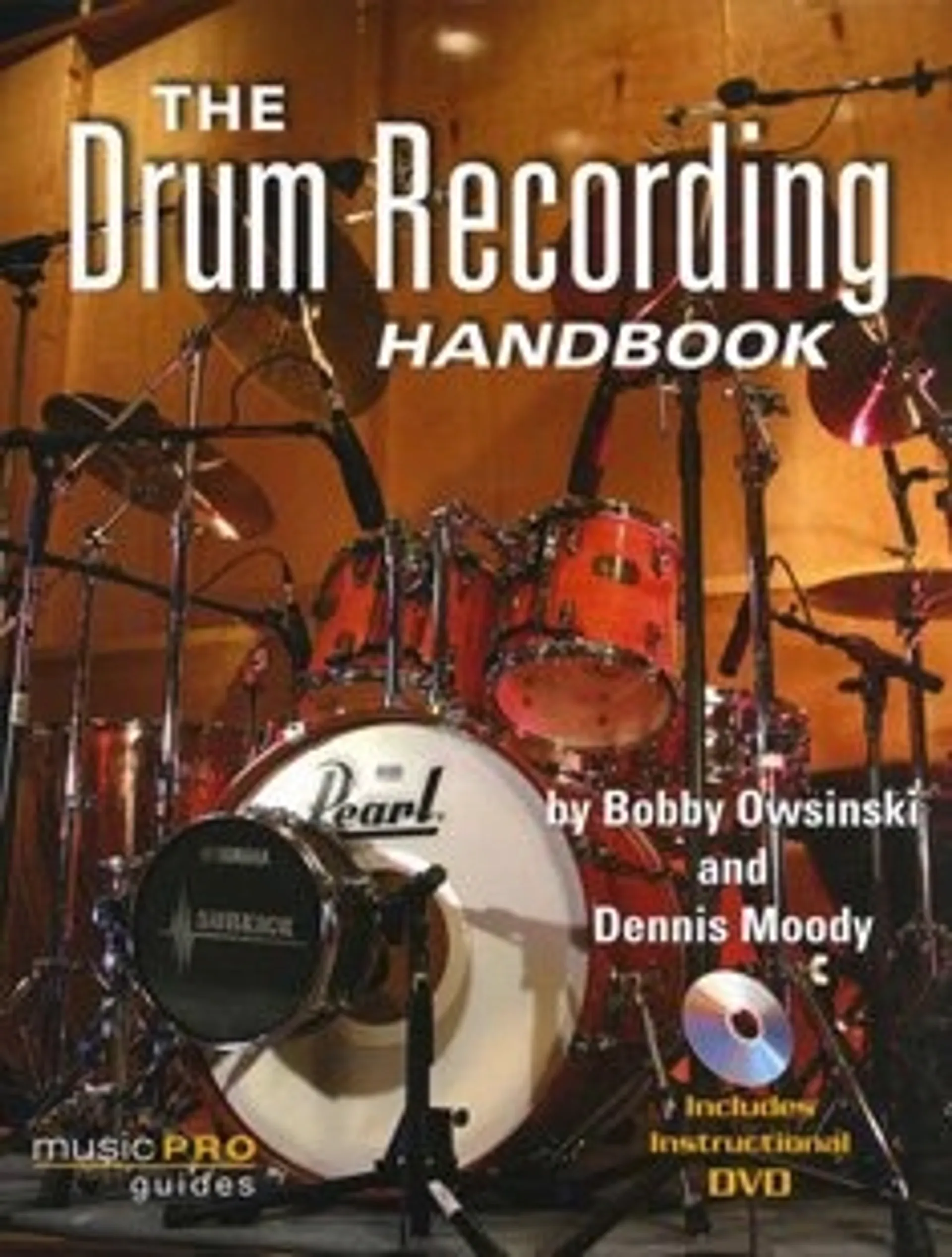 The drum recording handbook (+dvd)