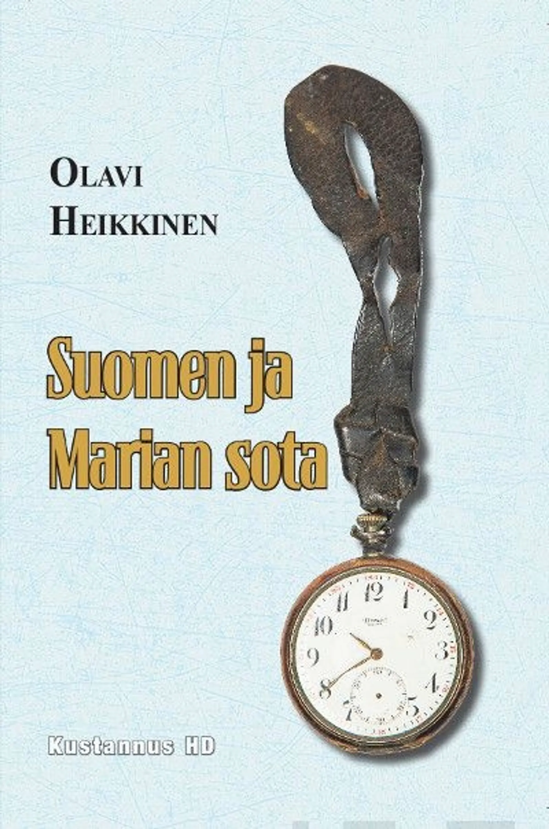 Heikkinen, Suomen ja Marian sota
