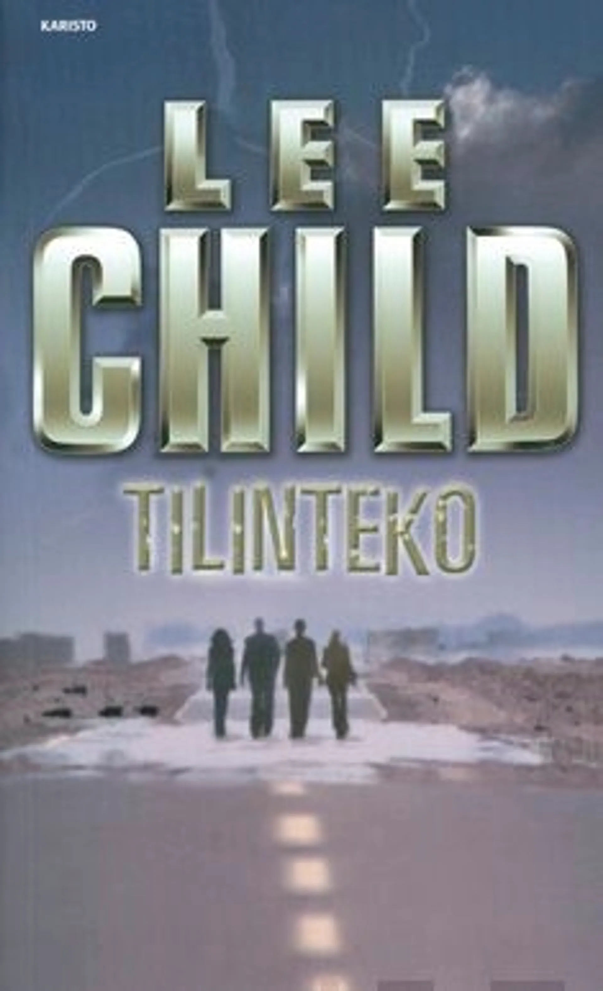 Child, Tilinteko