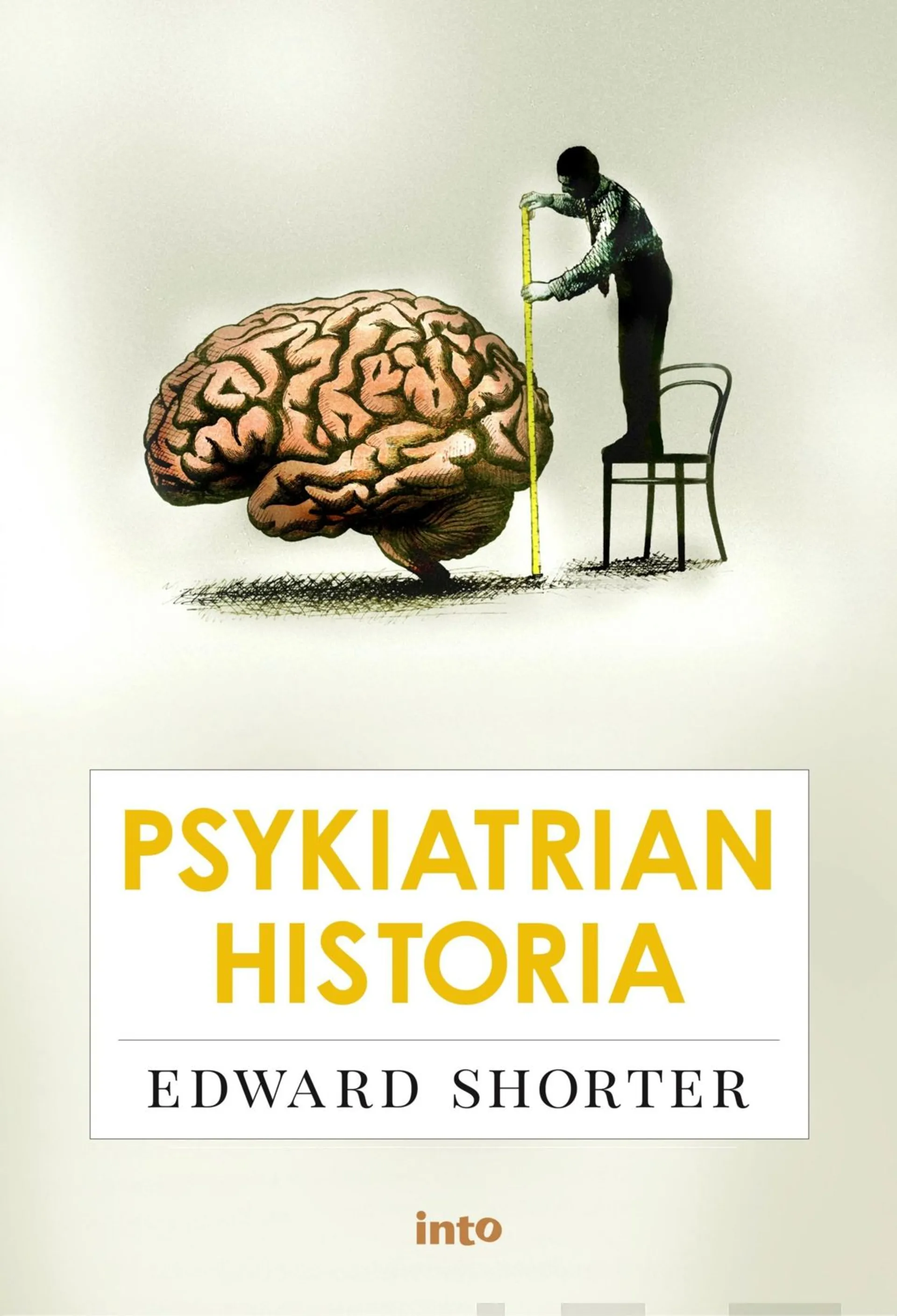 Shorter, Psykiatrian historia