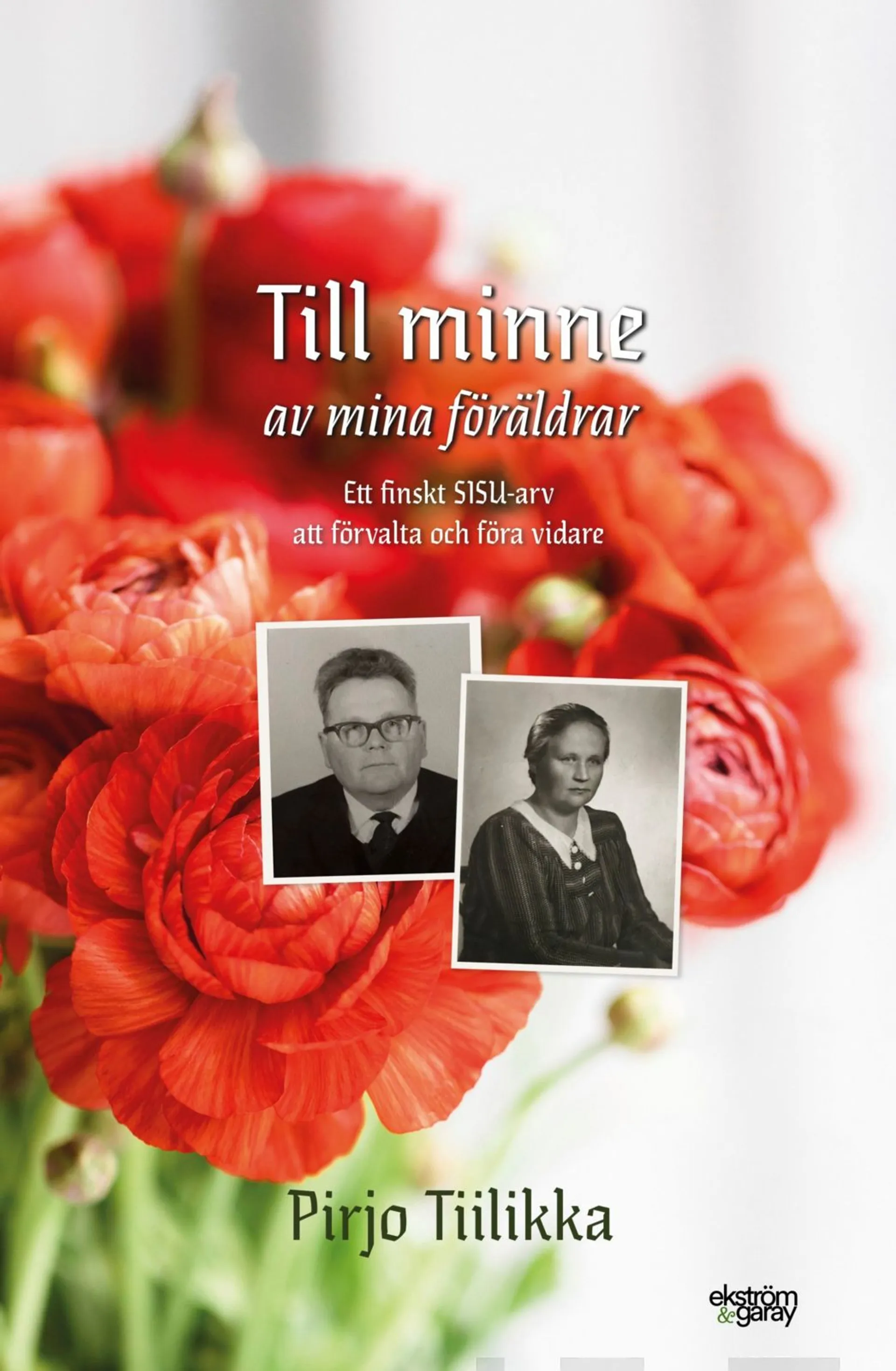 Tiilikka, Till minne av mina föräldrar