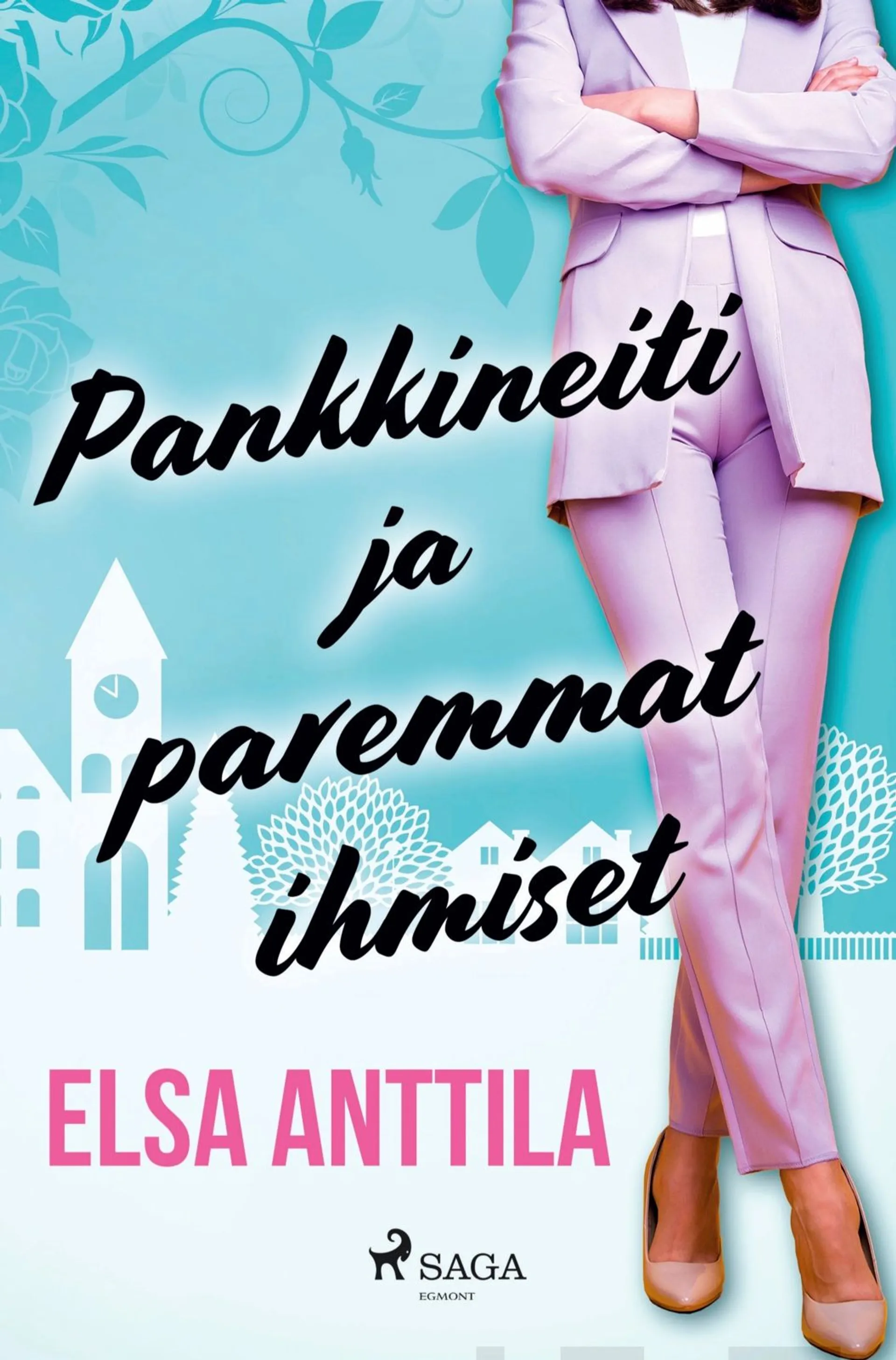 Anttila, Pankkineiti ja paremmat ihmiset